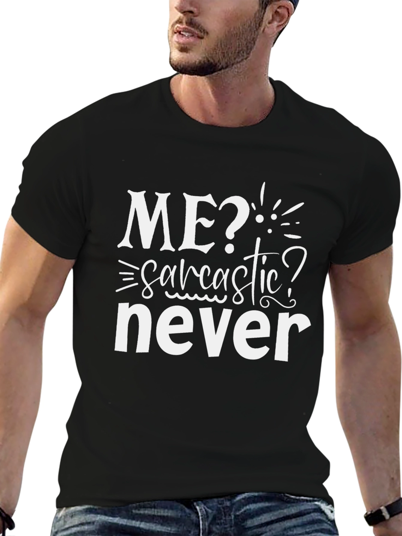 Sarcastic Never T-Shirt - Mens Novelty Tee