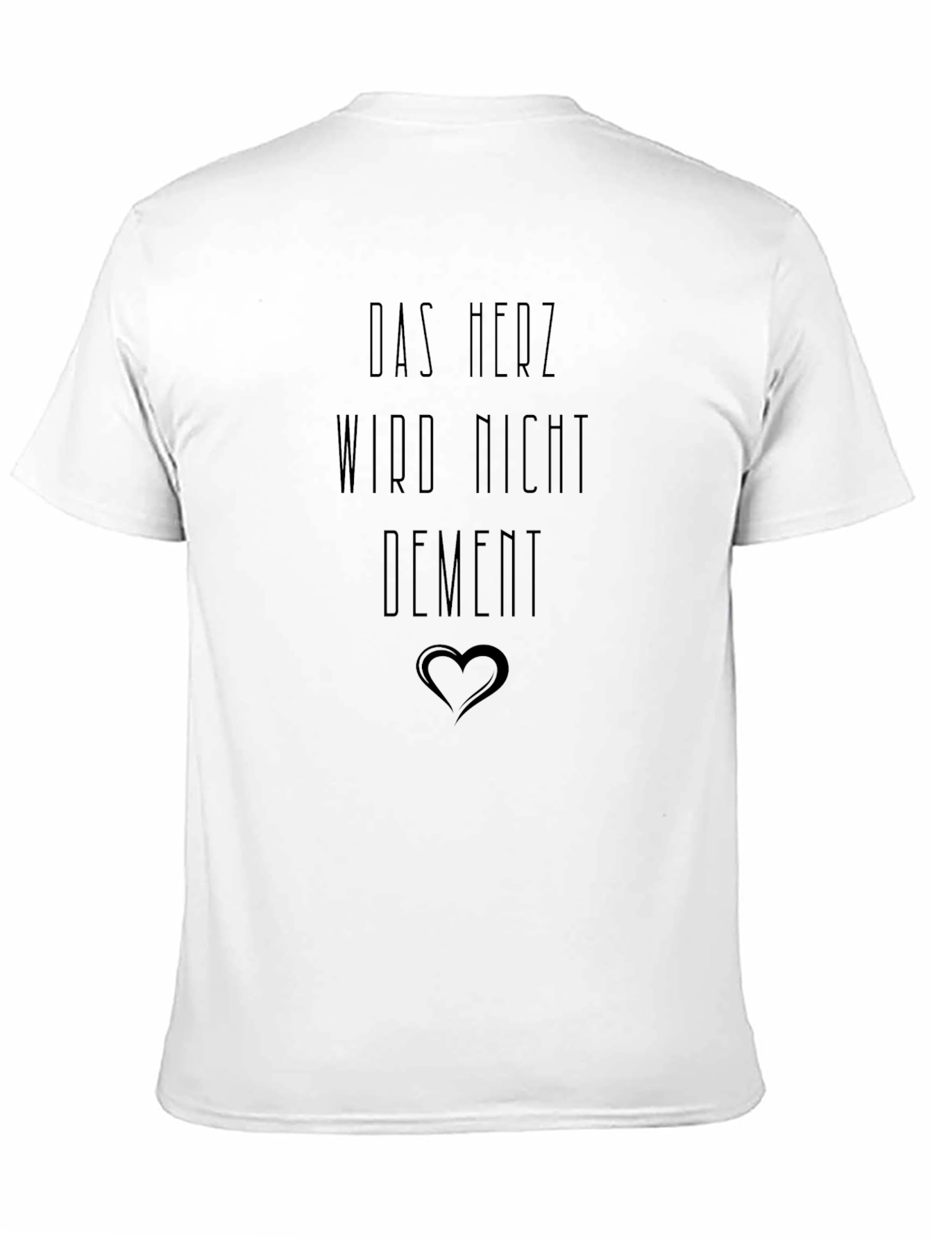 Das Herz Wird Nicht Dement Graphic Tee