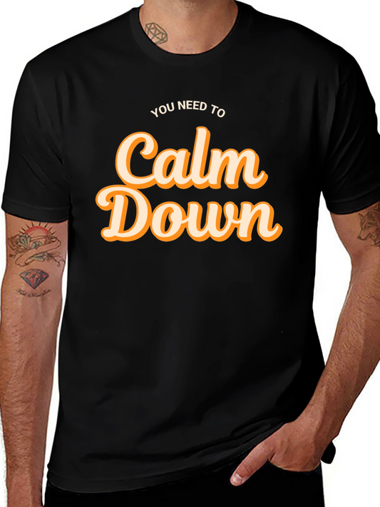 Calm Down Graphic Tee - Soft Cotton Comfort