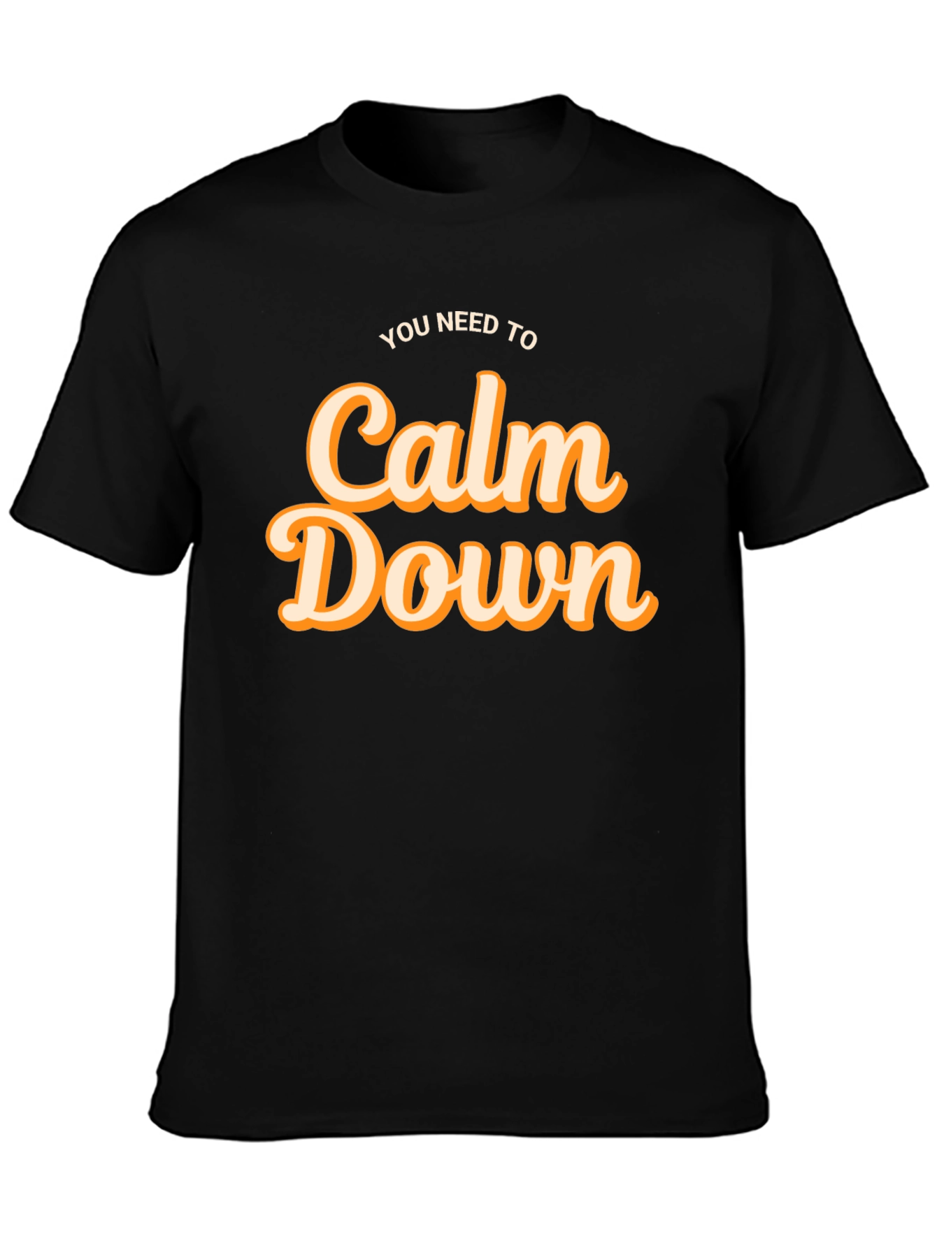 Calm Down Graphic Tee - Soft Cotton Comfort