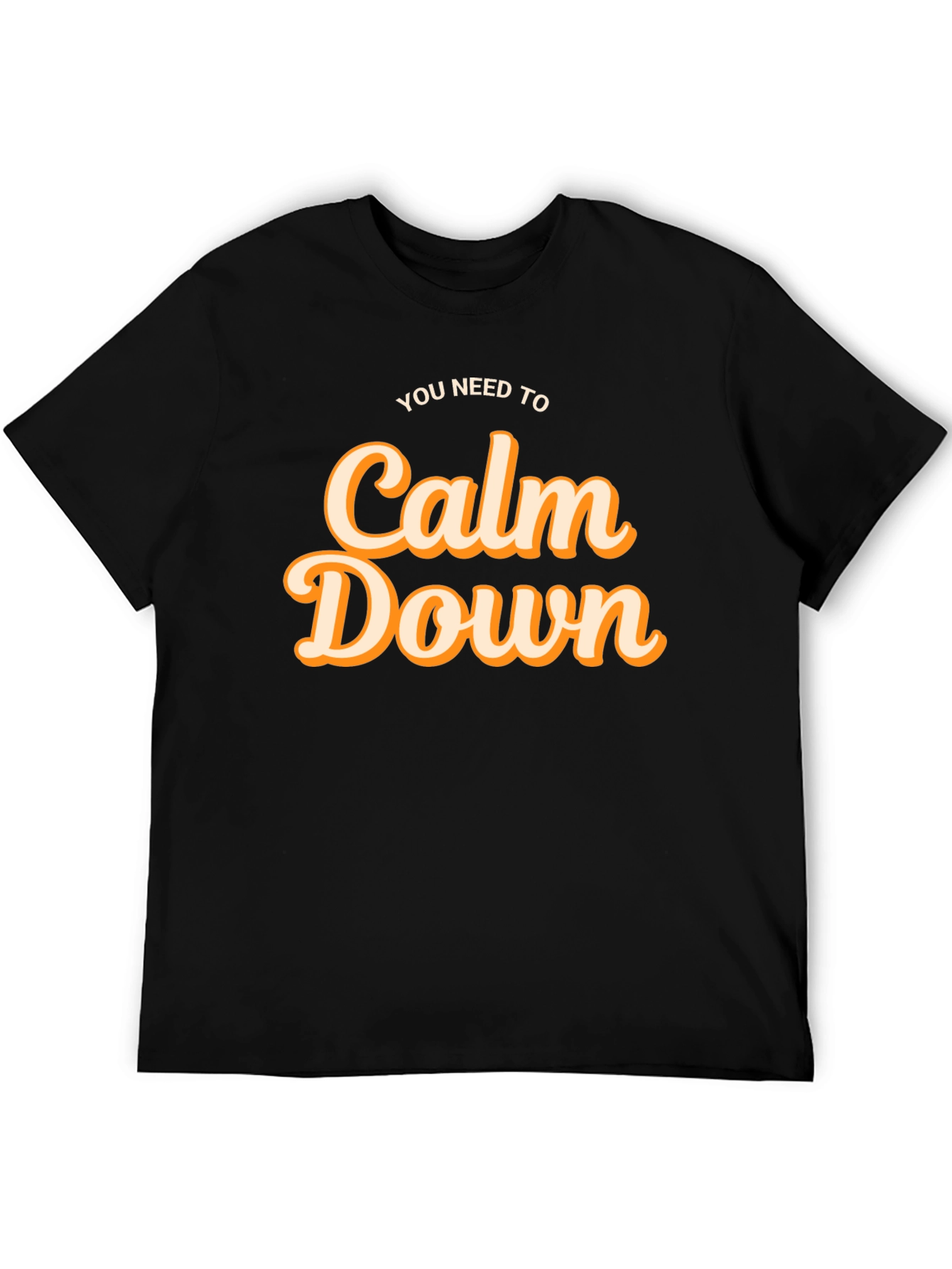 Calm Down Graphic Tee - Soft Cotton Comfort