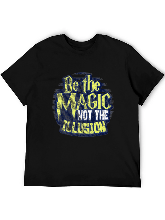 Be The Magic T-Shirt - Stylish Graphic Tee