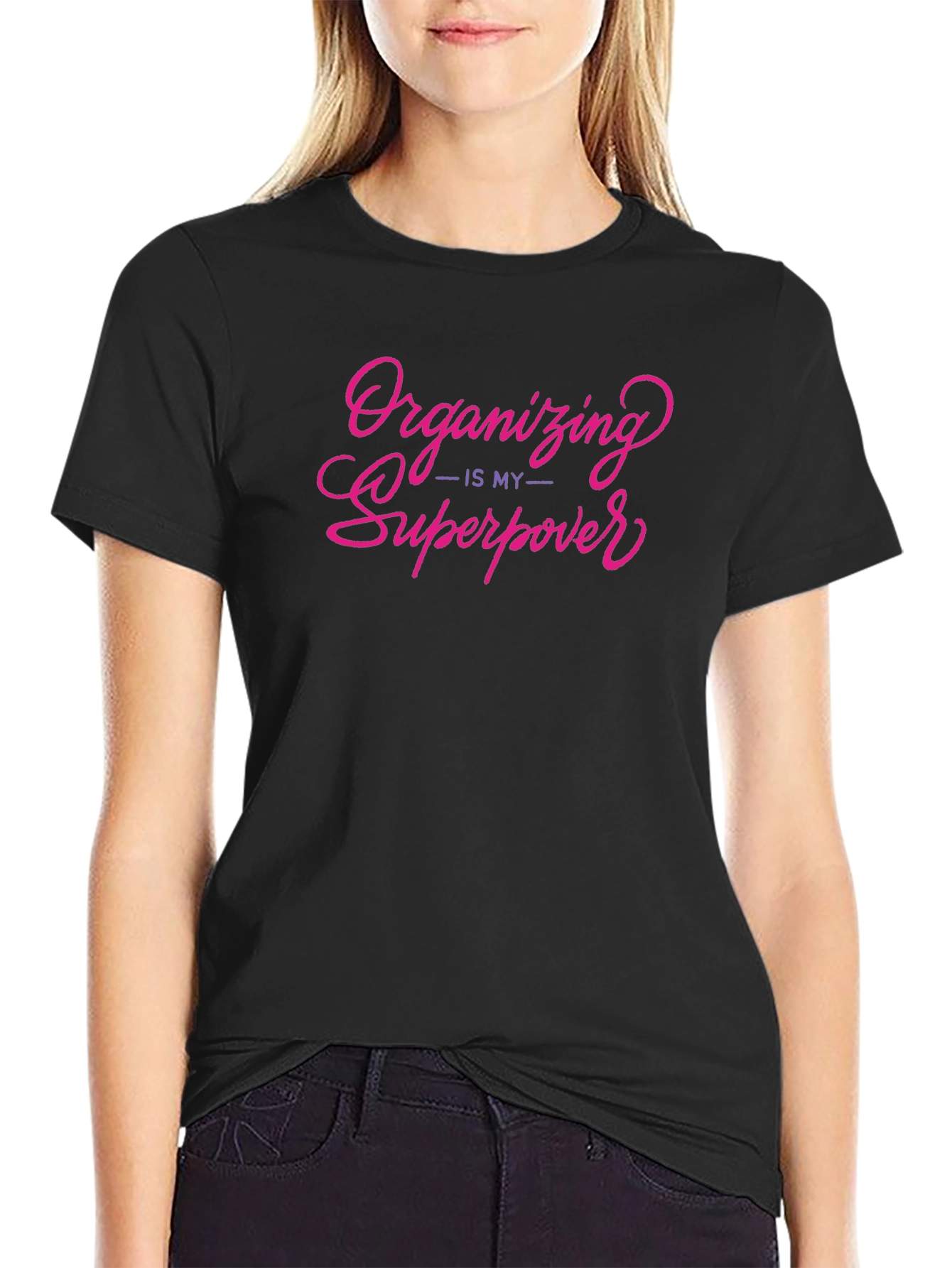 Organizing Is My Superpower Black T-Shirt