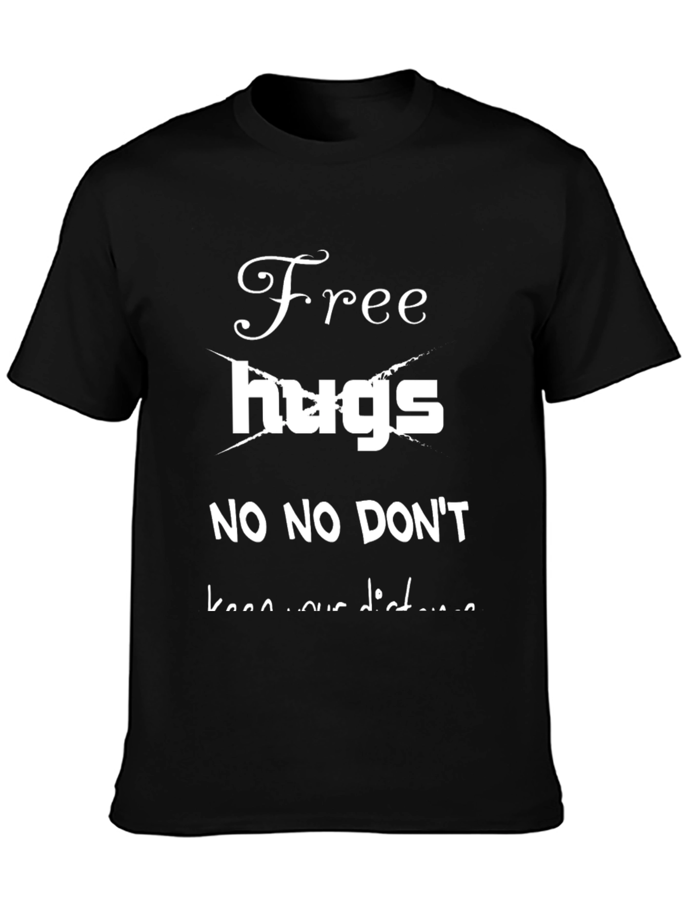 Humorous Free Hugs T-Shirt - Social Distancing Tee