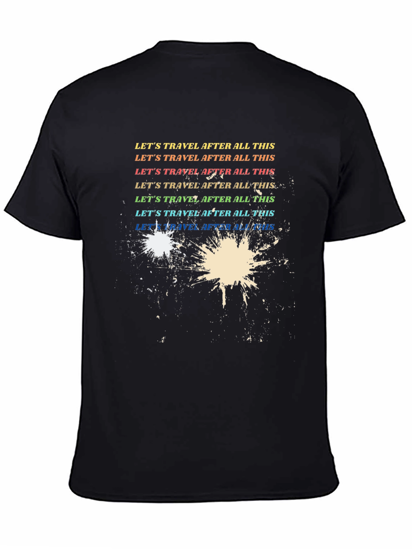 Lets Travel T-Shirt After All This Black