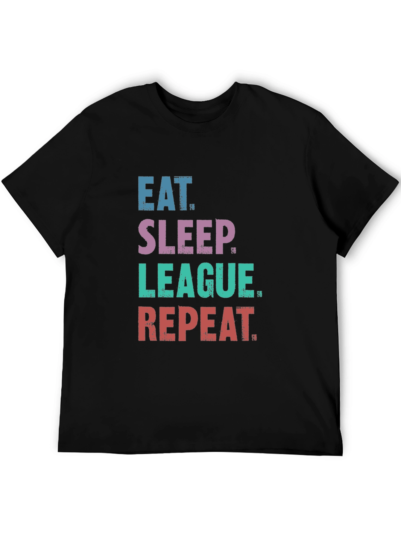 Eat Sleep League Repeat T-Shirt