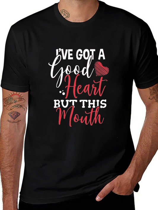 Funny Graphic T-Shirt: Good Heart Sassy Mouth