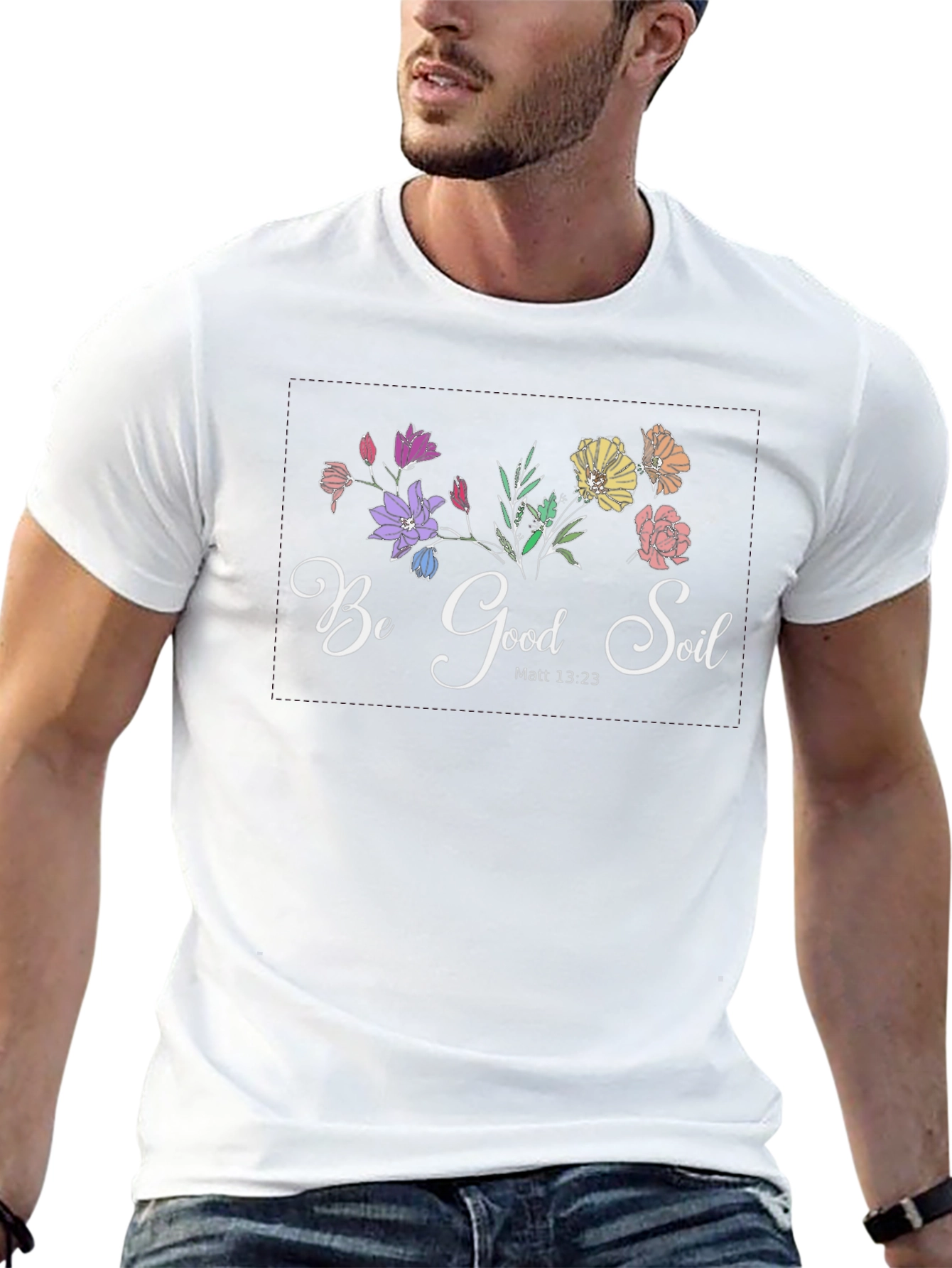 Be Good Soil Graphic T-Shirt - Christian Tee