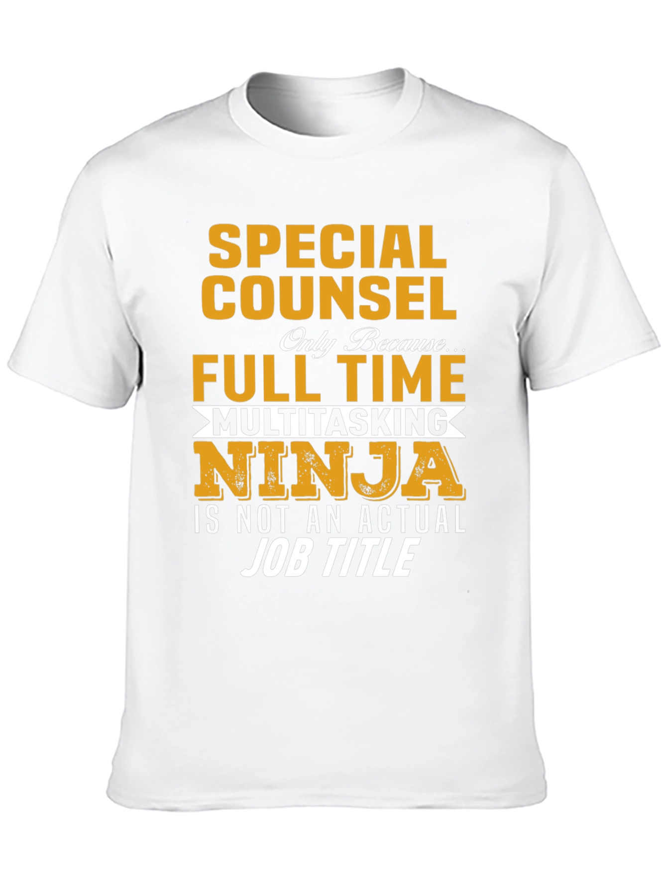 Special Counsel Multitasking Ninja T-Shirt