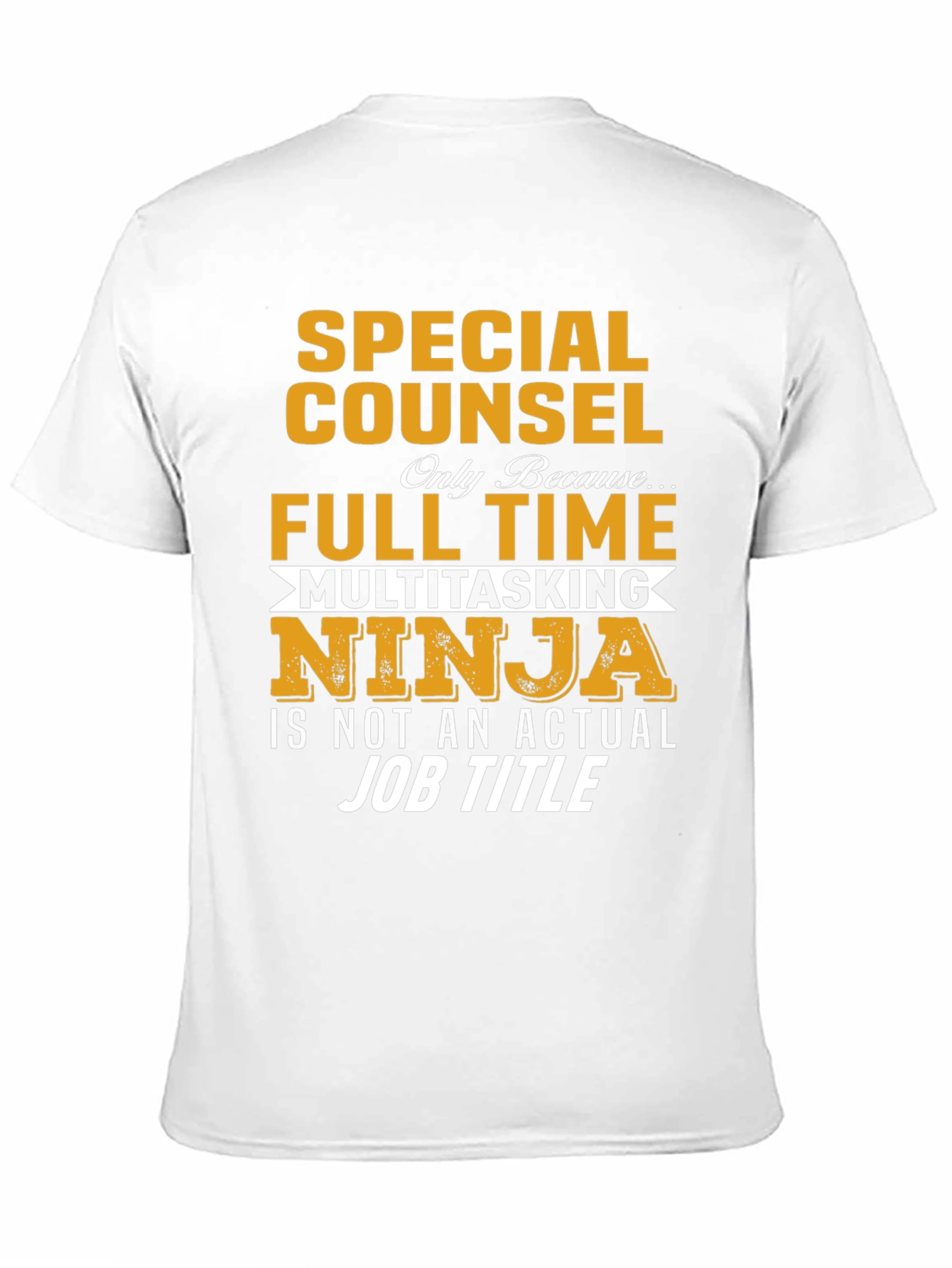 Special Counsel Multitasking Ninja T-Shirt