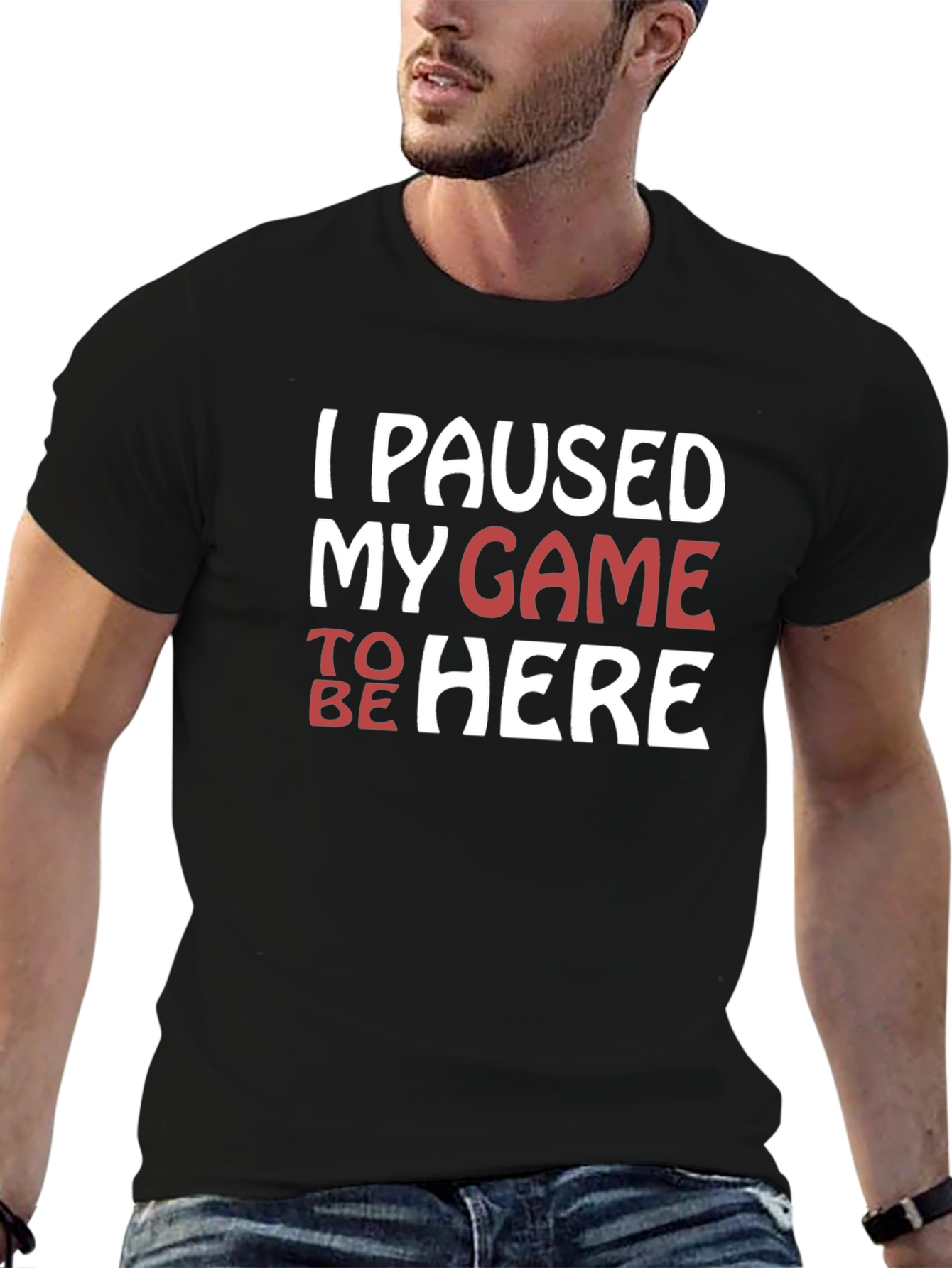 I Paused My Game To Be Here Graphic Tee