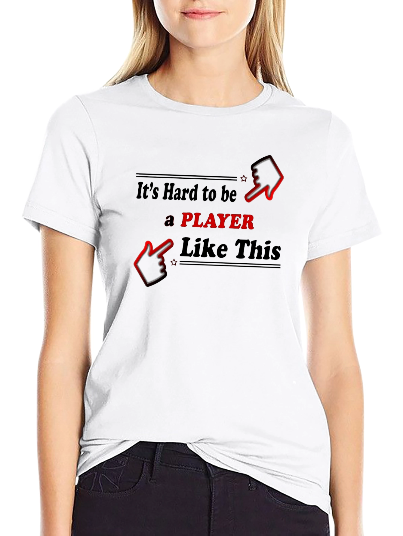 Its Hard to be a Player T-Shirt