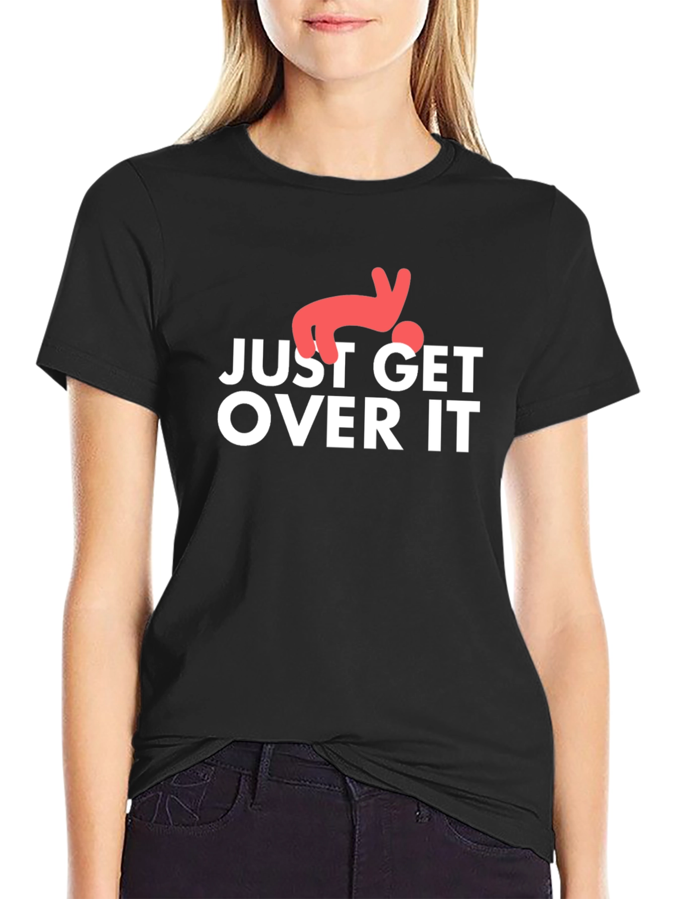 Just Get Over It Graphic T-Shirt Black