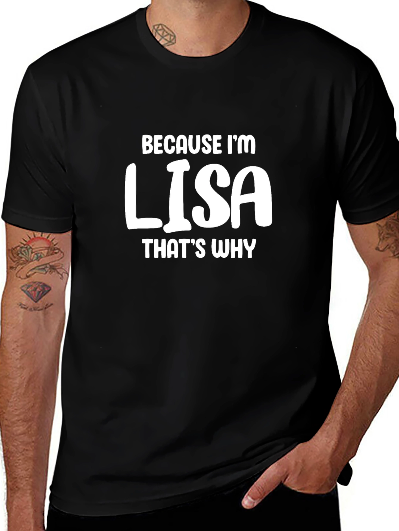 Because Im Lisa T-Shirt Funny Name Tee