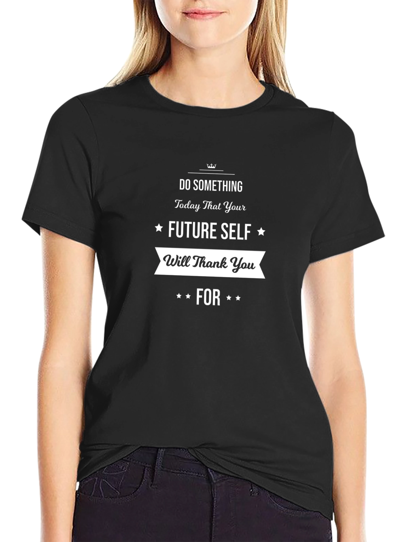 Motivational Black T-Shirt: Thank Your Future Self