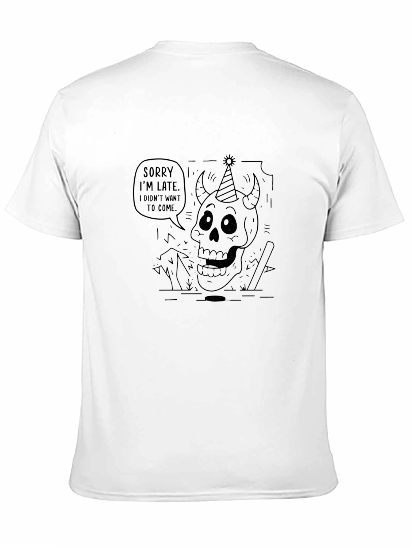 Sorry Im Late T-Shirt - Party Devil