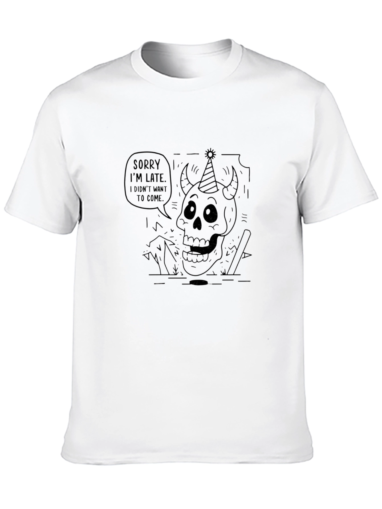 Sorry Im Late T-Shirt - Party Devil