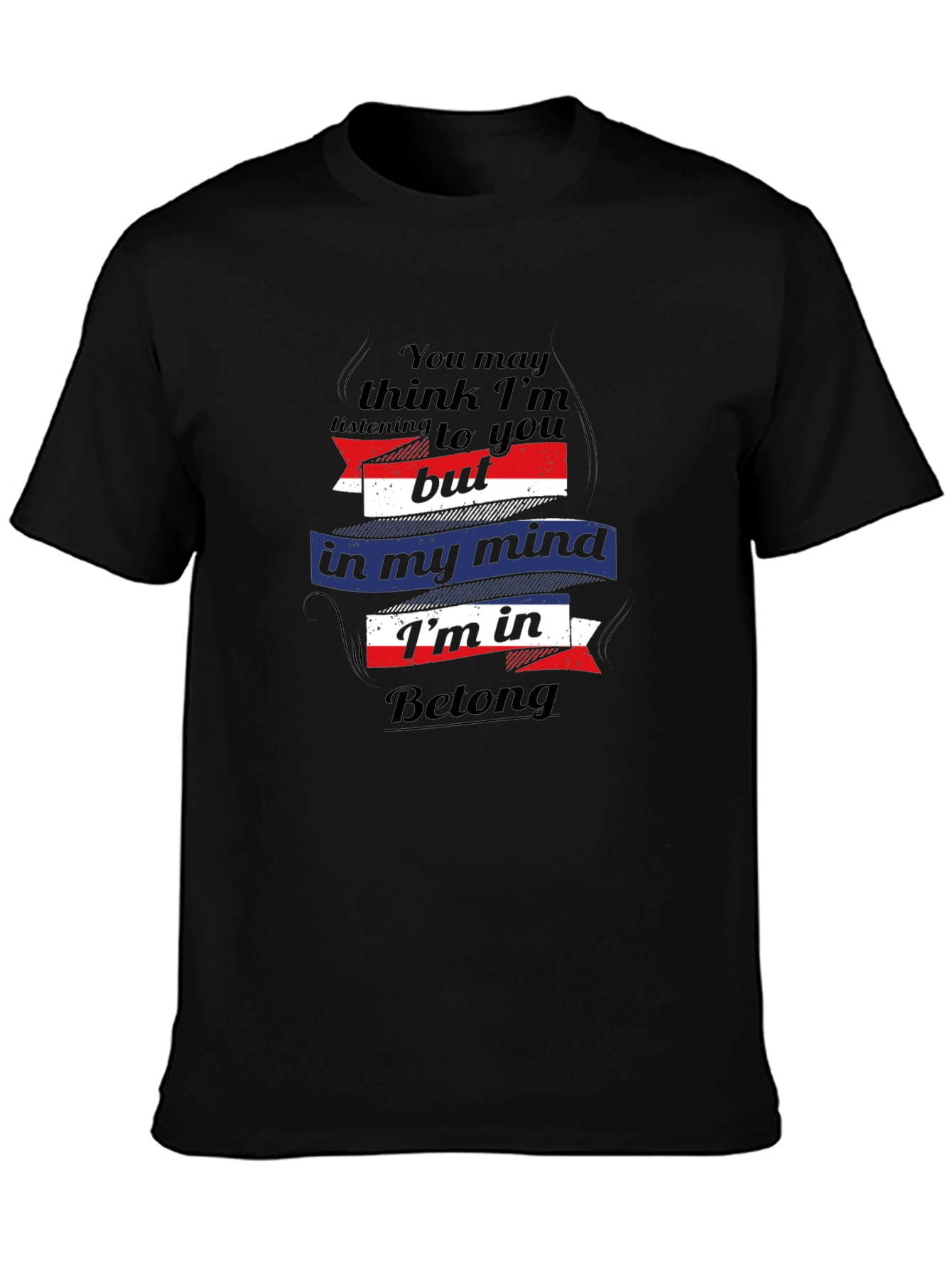 Betong Mind T-Shirt - Hilarious Slogan Tee