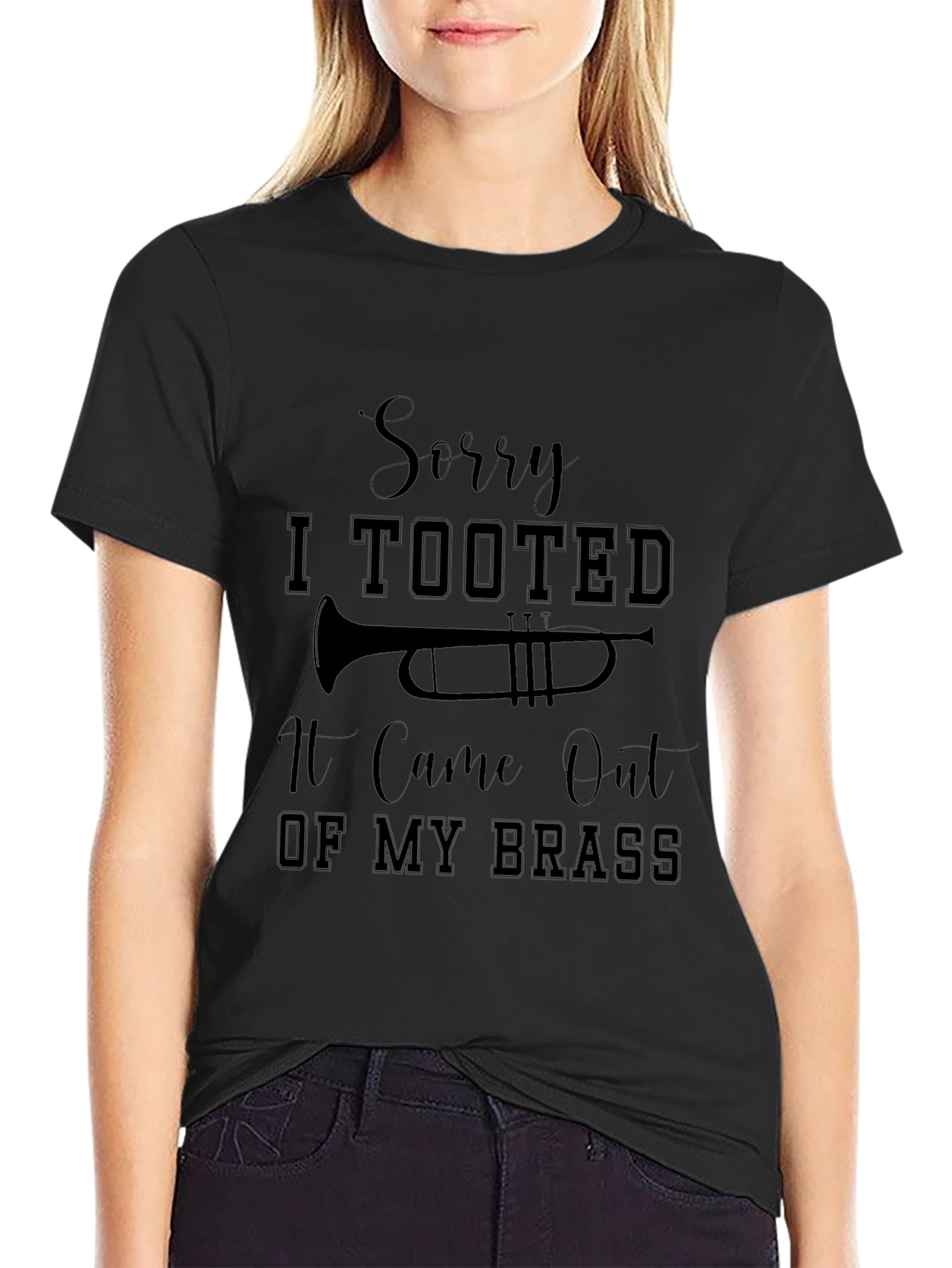 Sorry I Tooted Brass Instrument T-Shirt