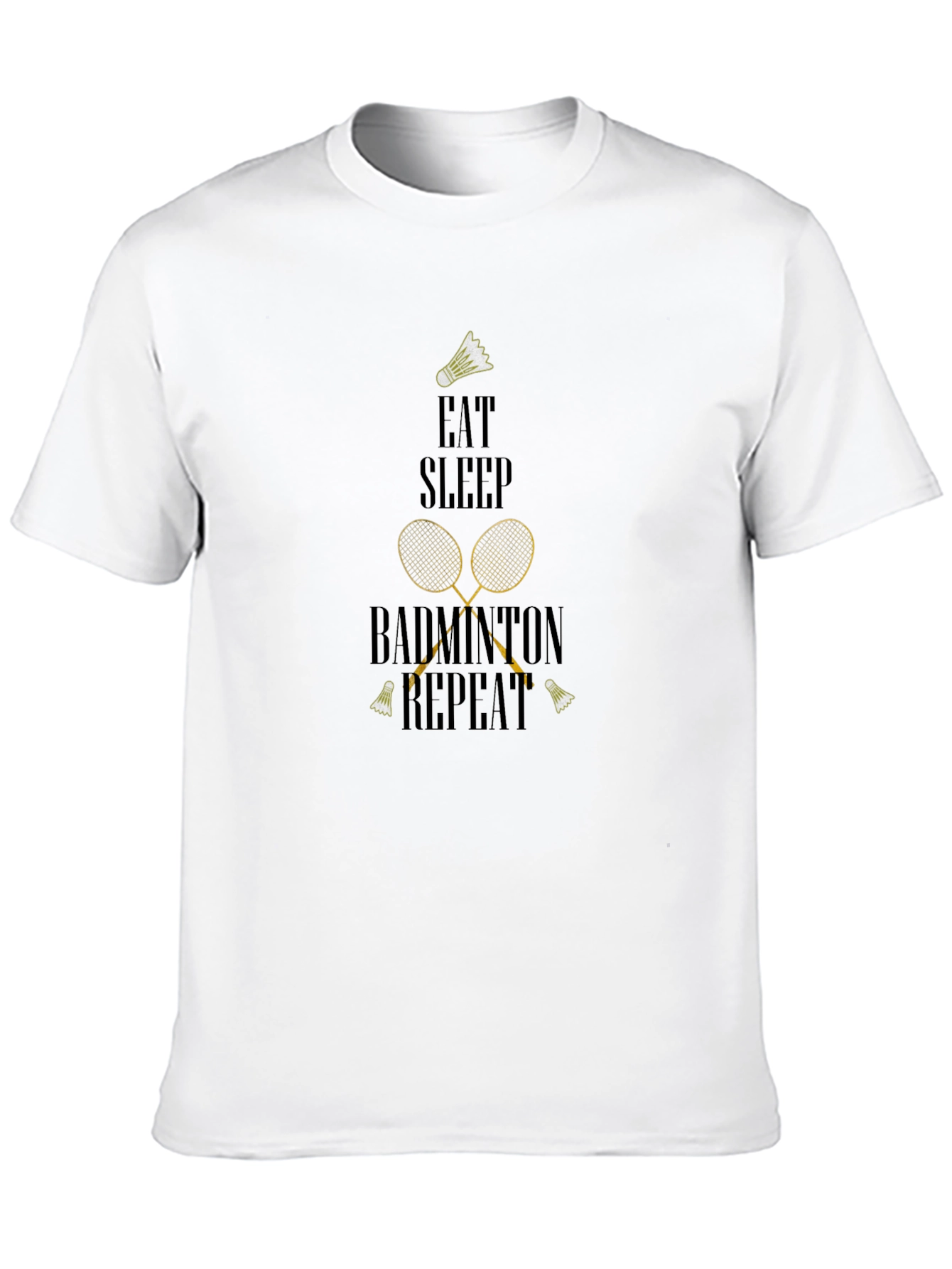 Eat Sleep Badminton Repeat T-Shirt