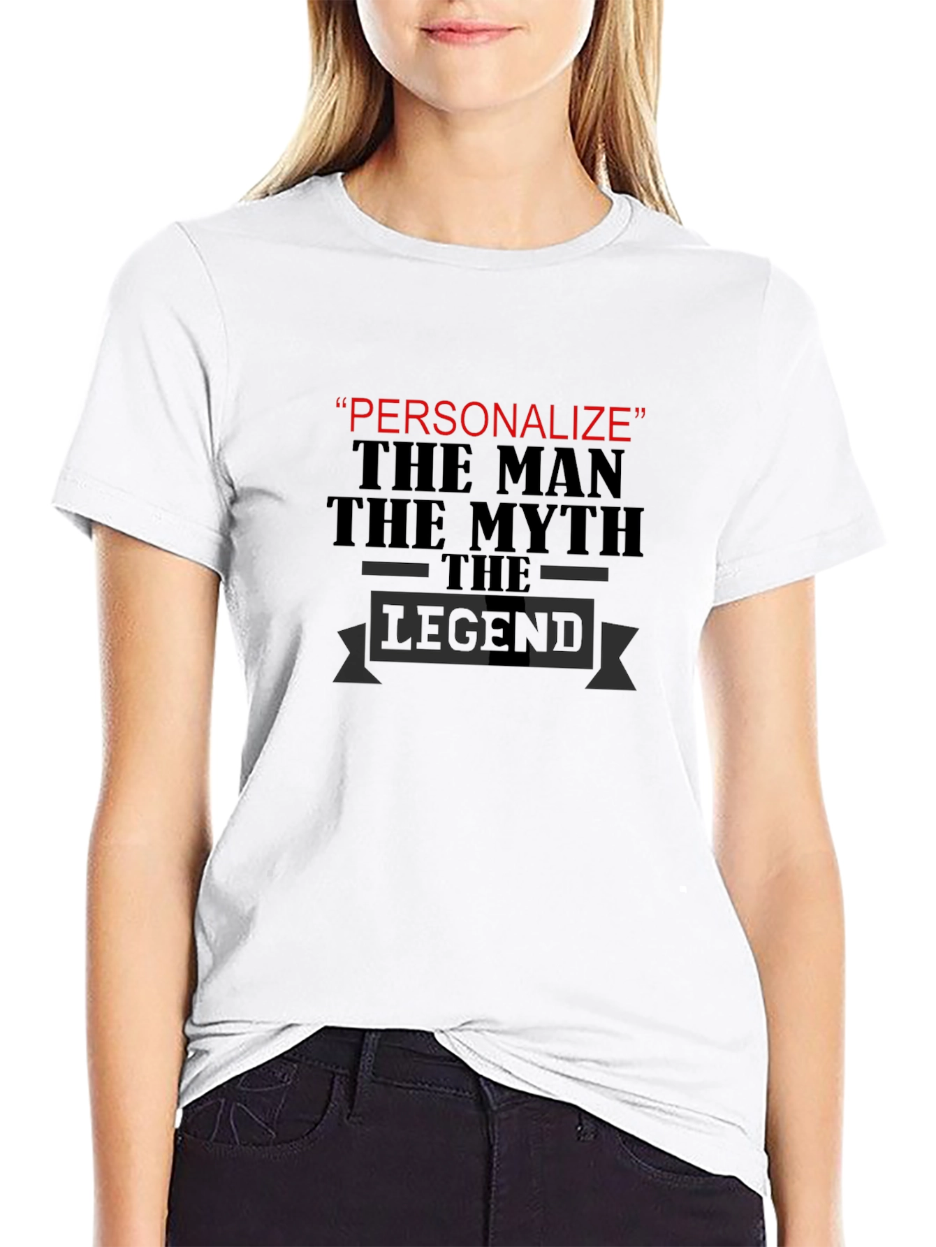 Personalized Legend T-Shirt - The Man The Myth