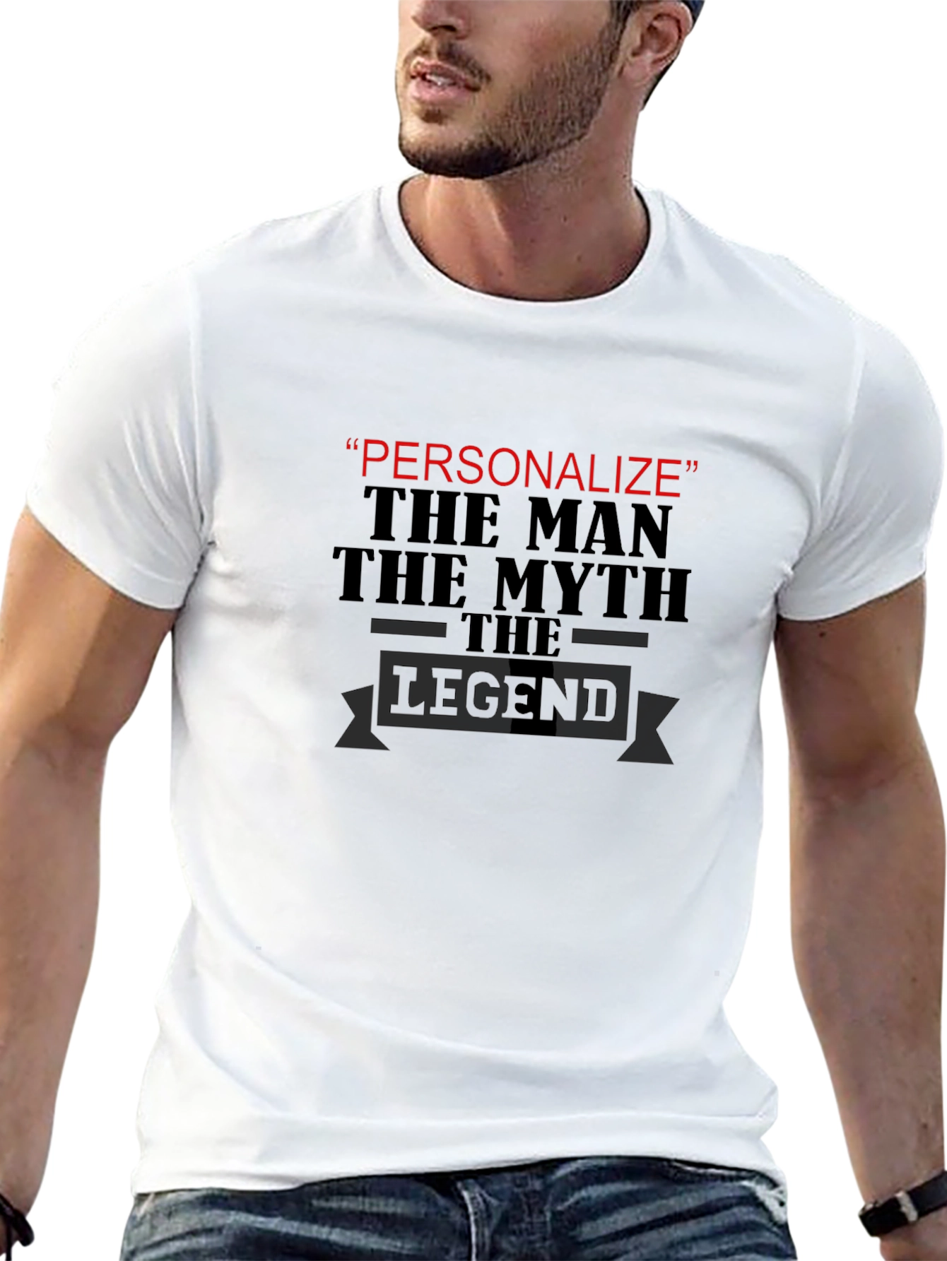 Personalized Legend T-Shirt - The Man The Myth