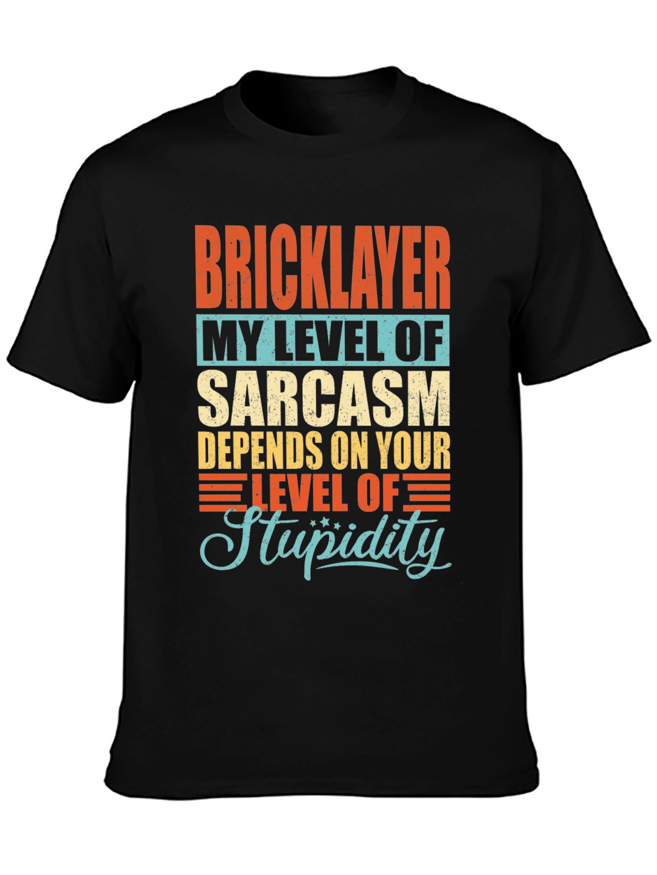 Bricklayer Sarcasm Humor Graphic T-Shirt