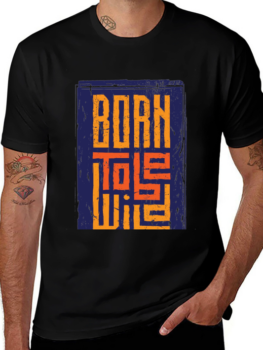 Born To Be Wild Graphic Print Black T-Shirt