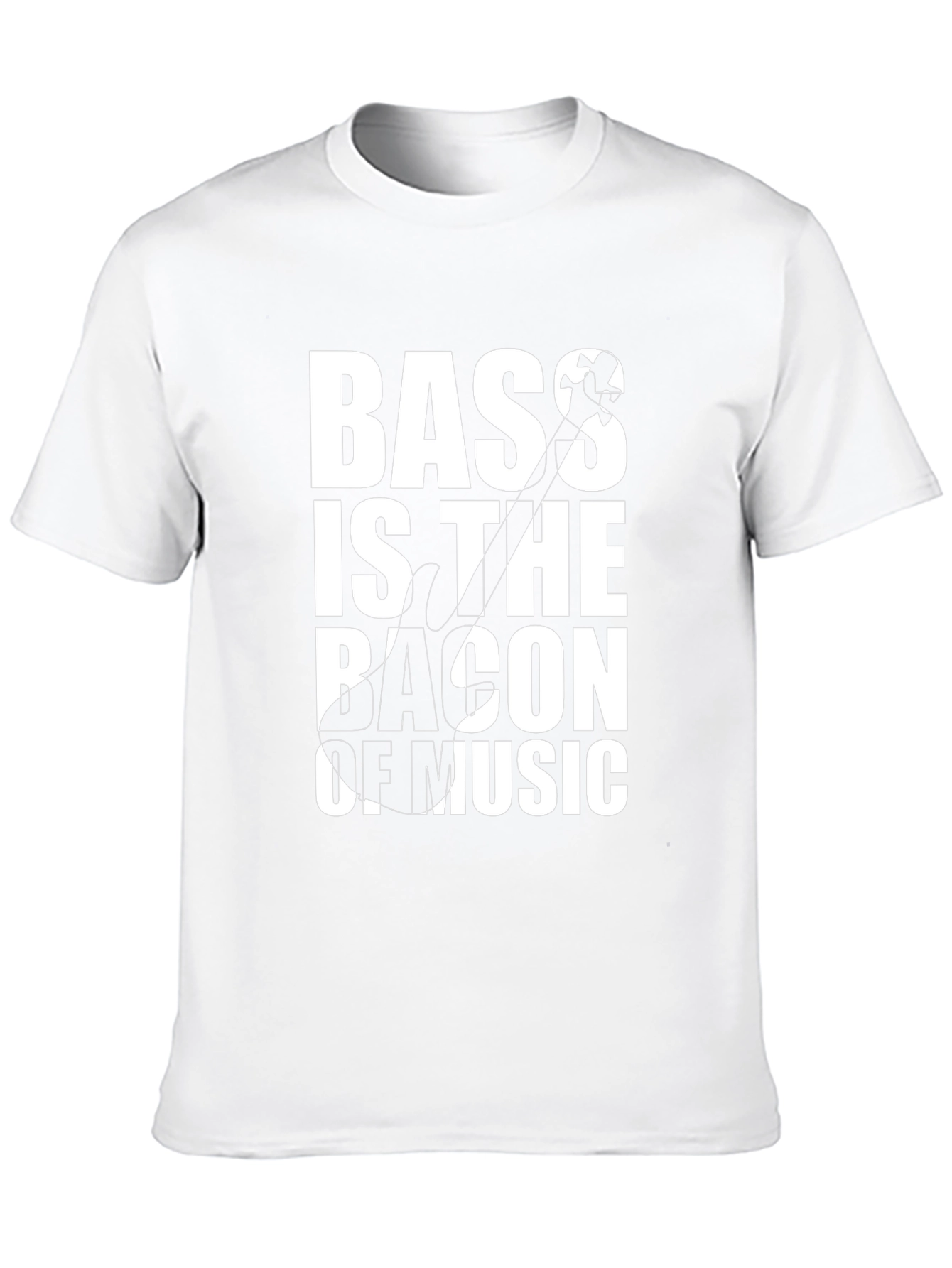 Bass is the Bacon of Music T-Shirt
