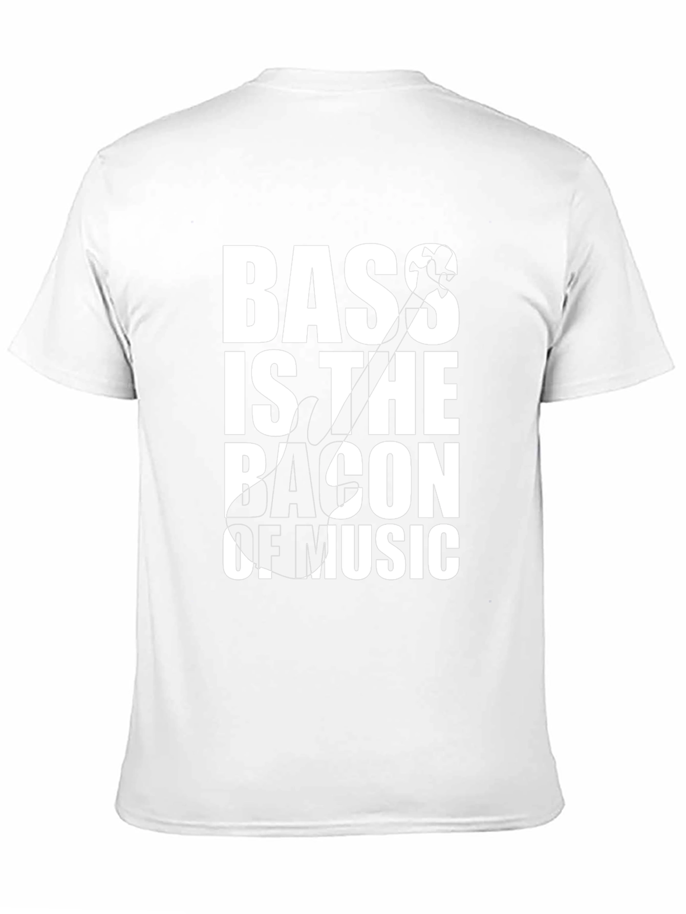 Bass is the Bacon of Music T-Shirt