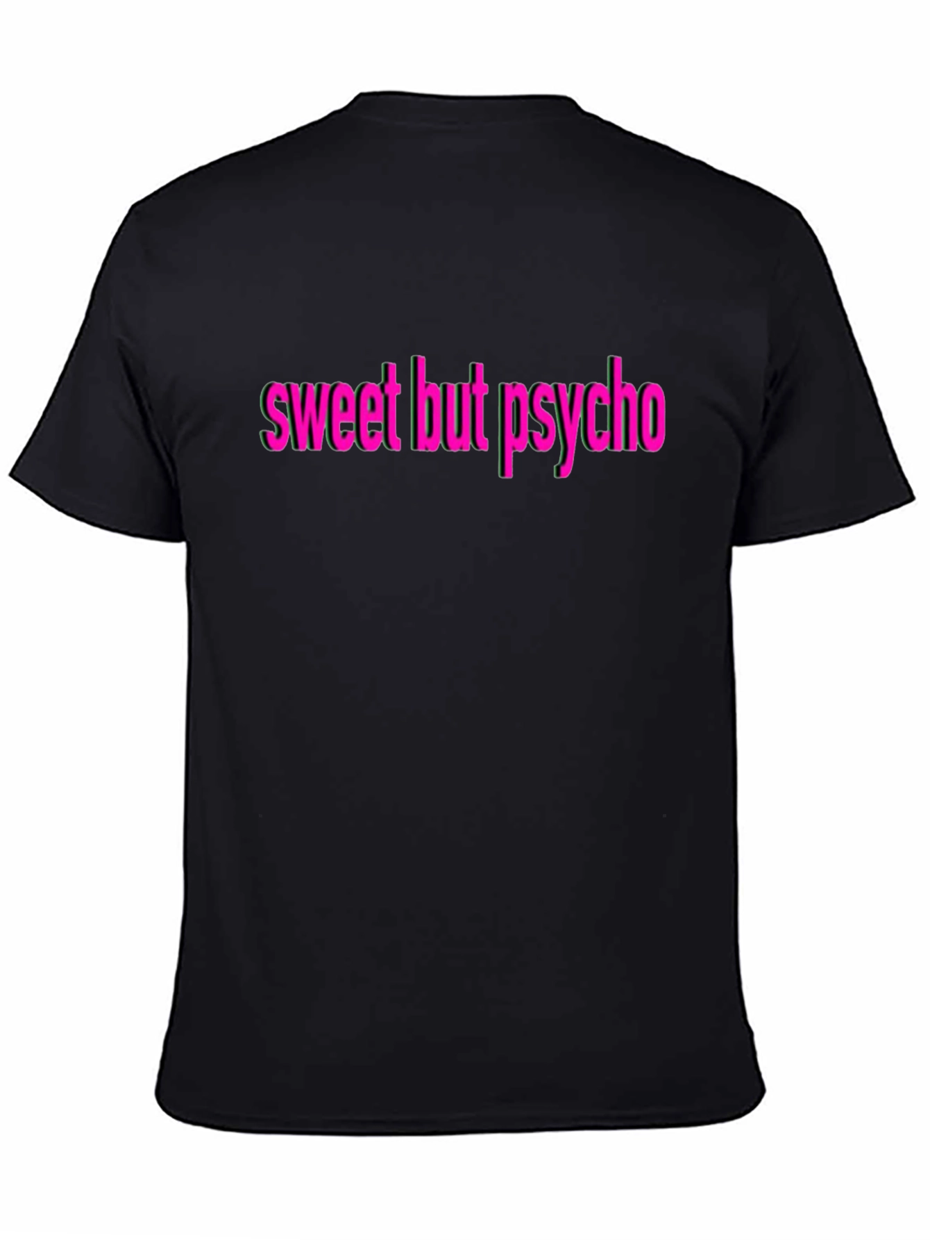 Sweet But Psycho T-Shirt - Black Cotton Blend
