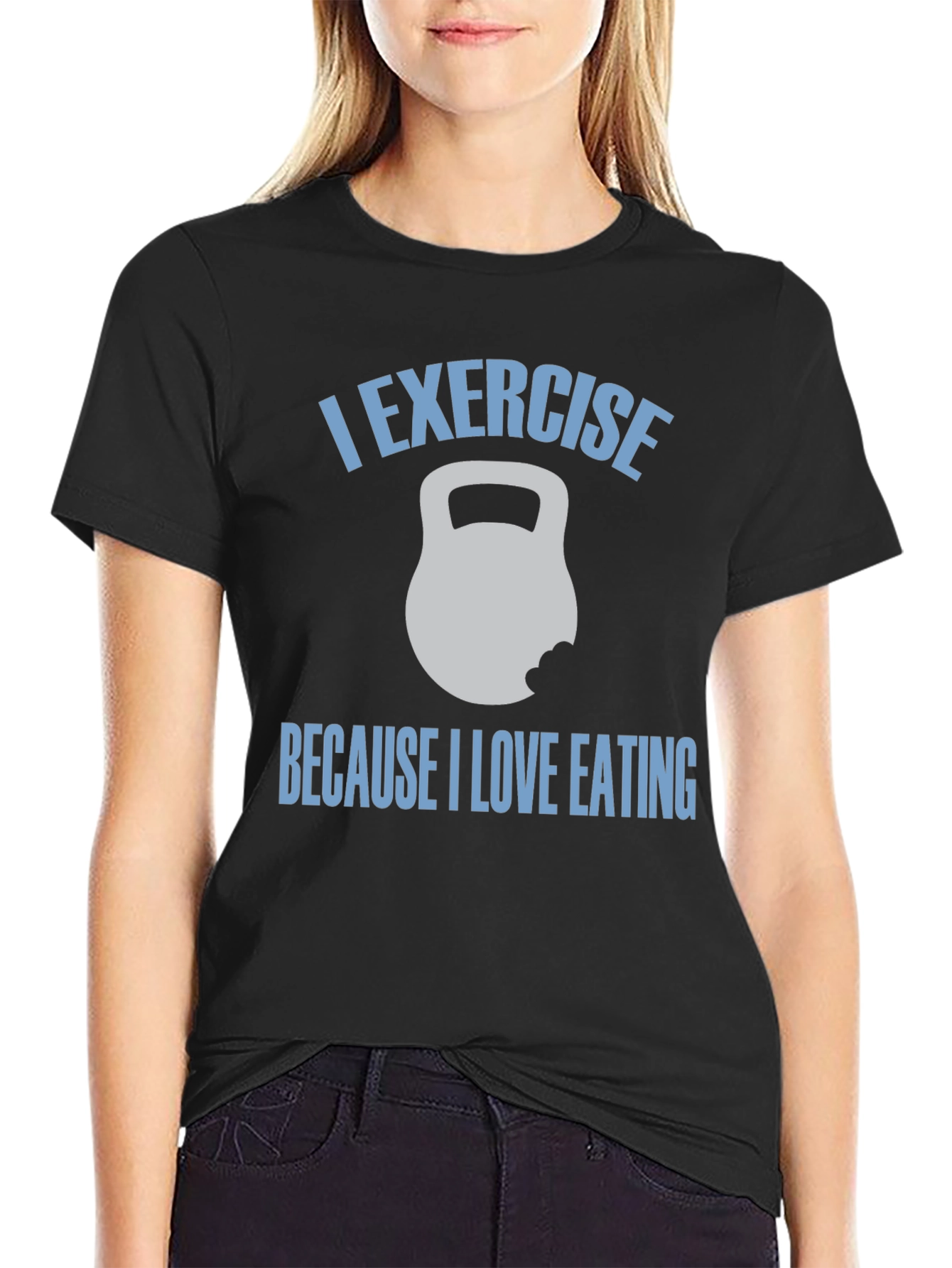 I Exercise Because I Love Eating T-Shirt