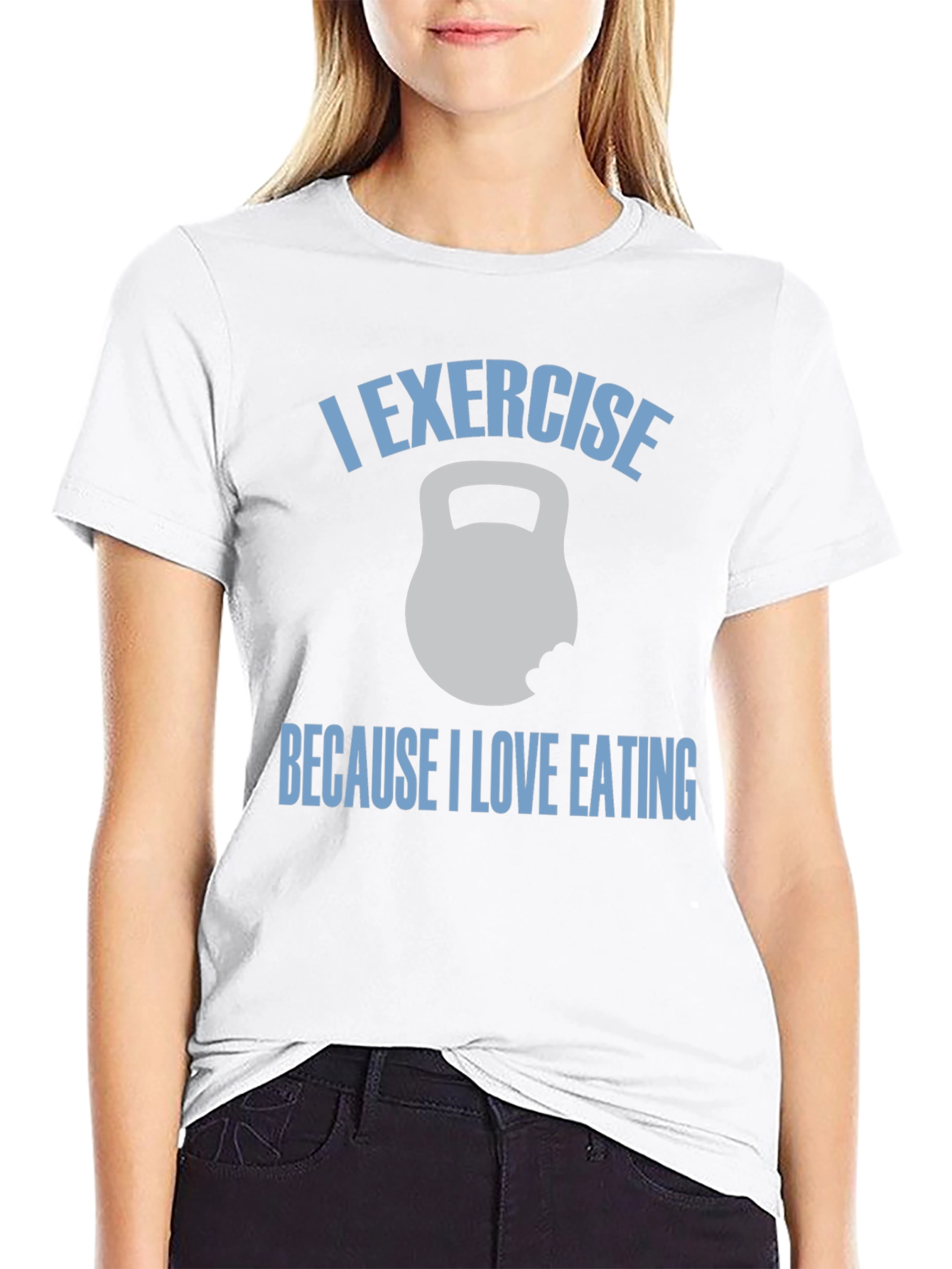 I Exercise Because I Love Eating T-Shirt