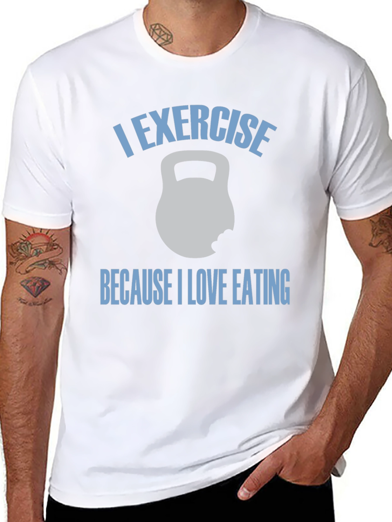 I Exercise Because I Love Eating T-Shirt