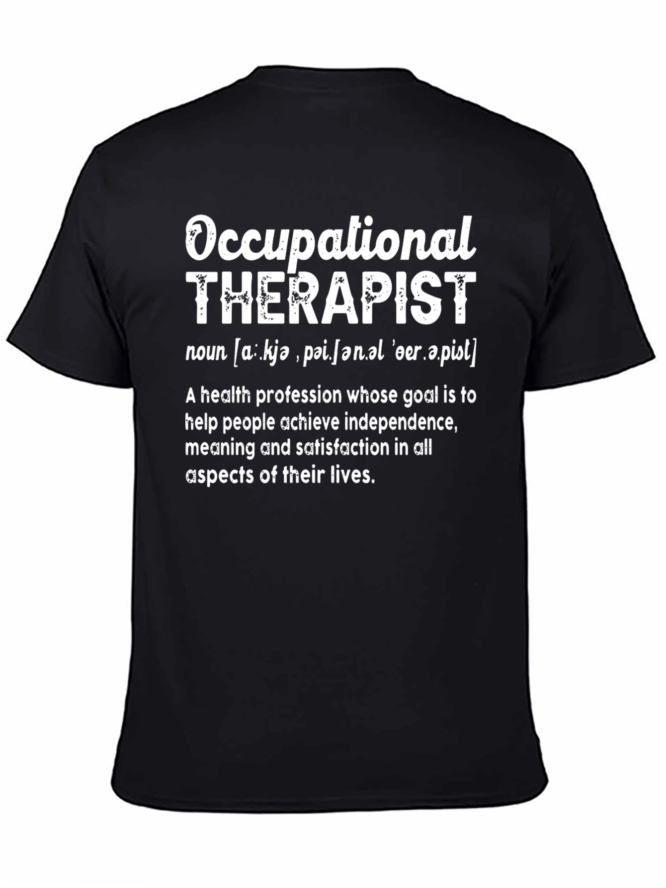 Occupational Therapist Definition T-Shirt