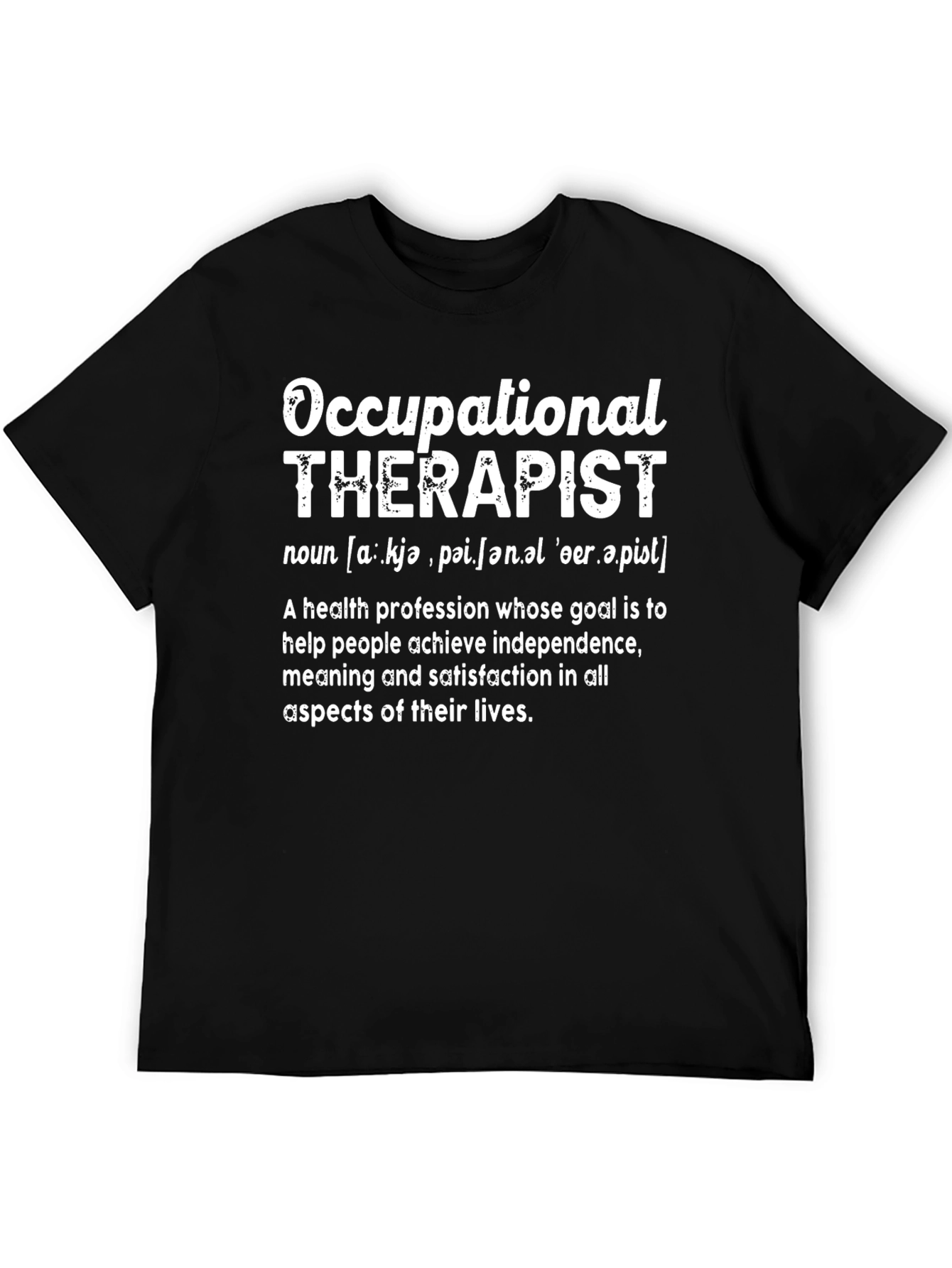 Occupational Therapist Definition T-Shirt