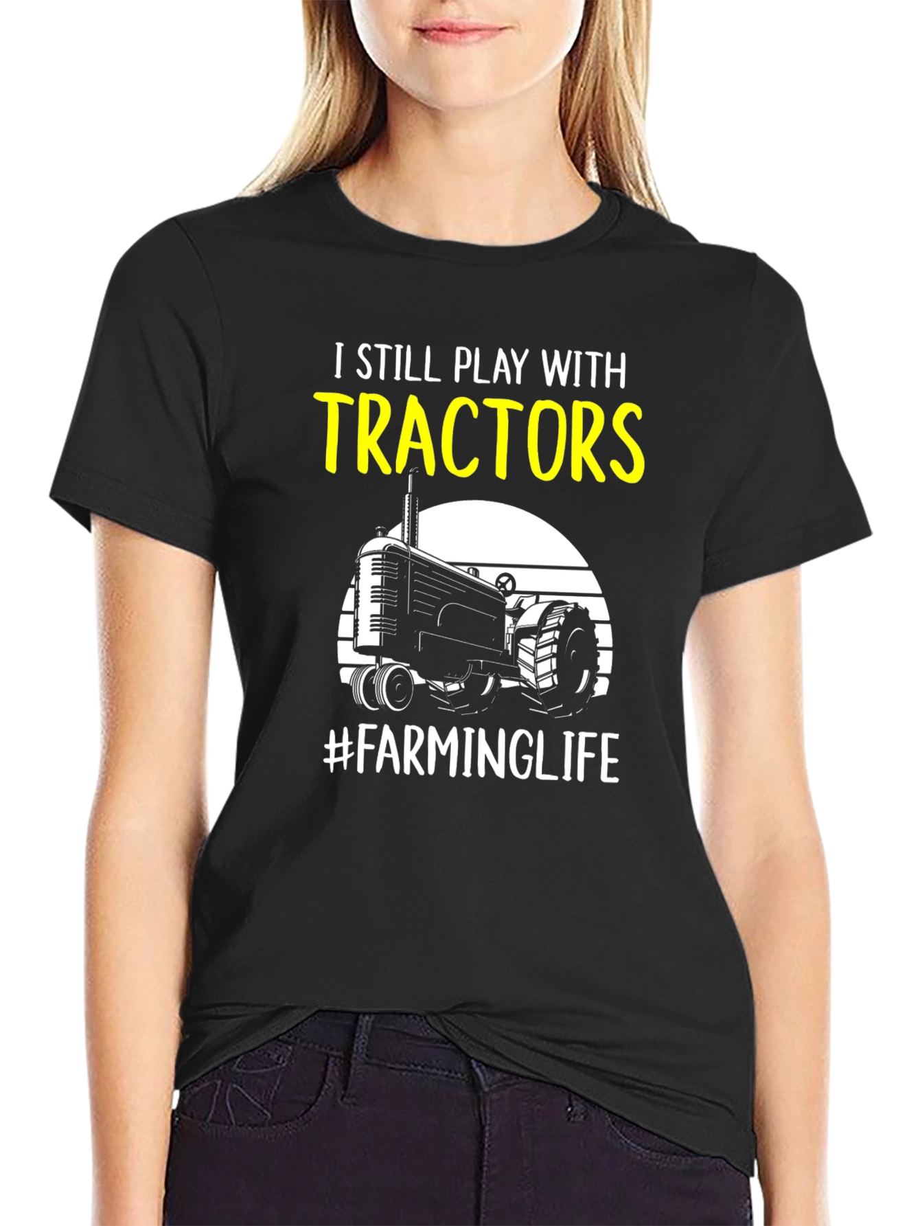 I Still Play with Tractors Farming T-Shirt