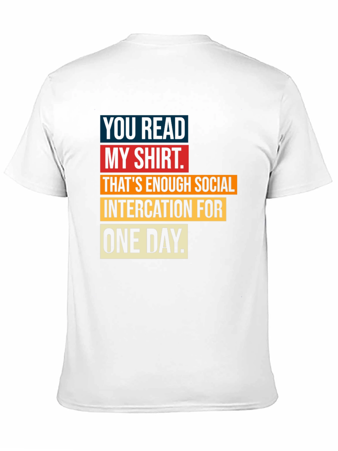 Humorous Social Intercation T-Shirt