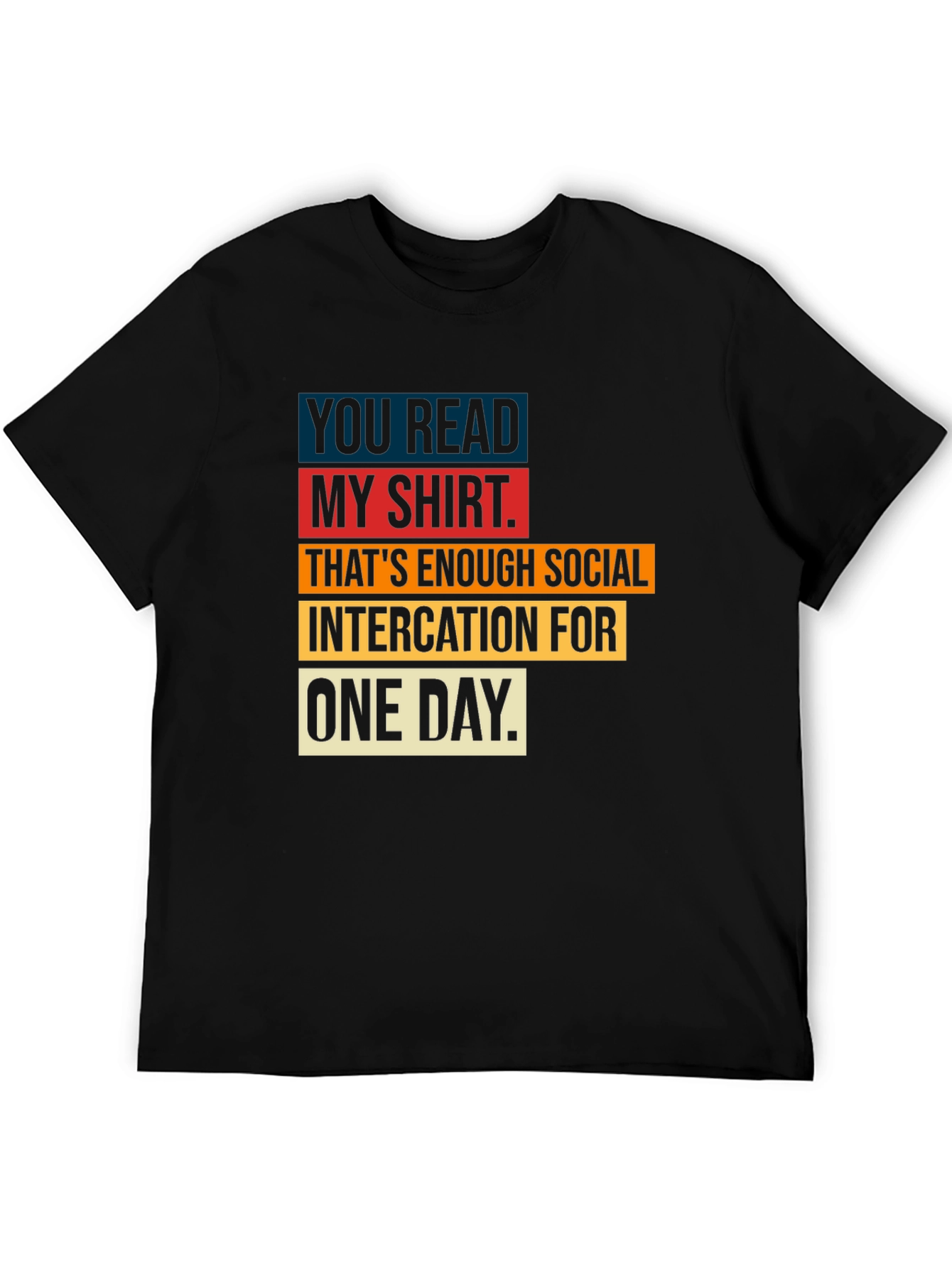 Humorous Social Intercation T-Shirt