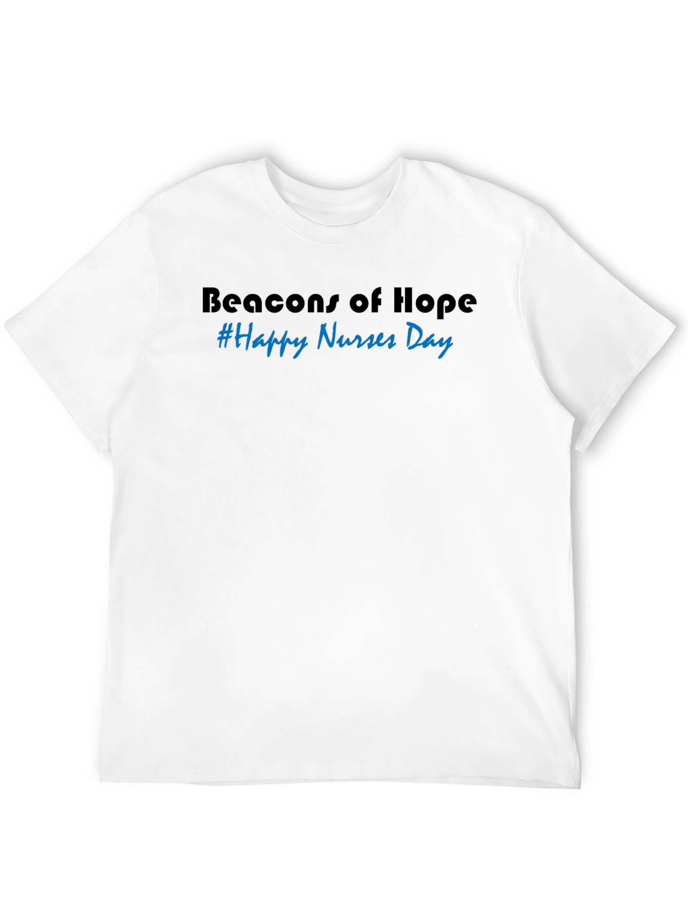 Beacons of Hope Nurses Day T-Shirt