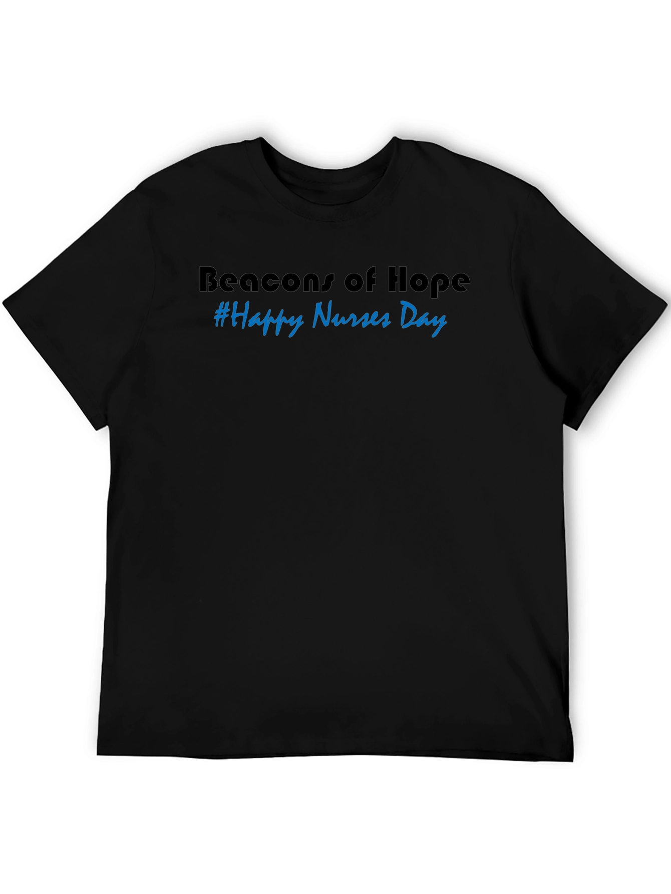 Beacons of Hope Nurses Day T-Shirt