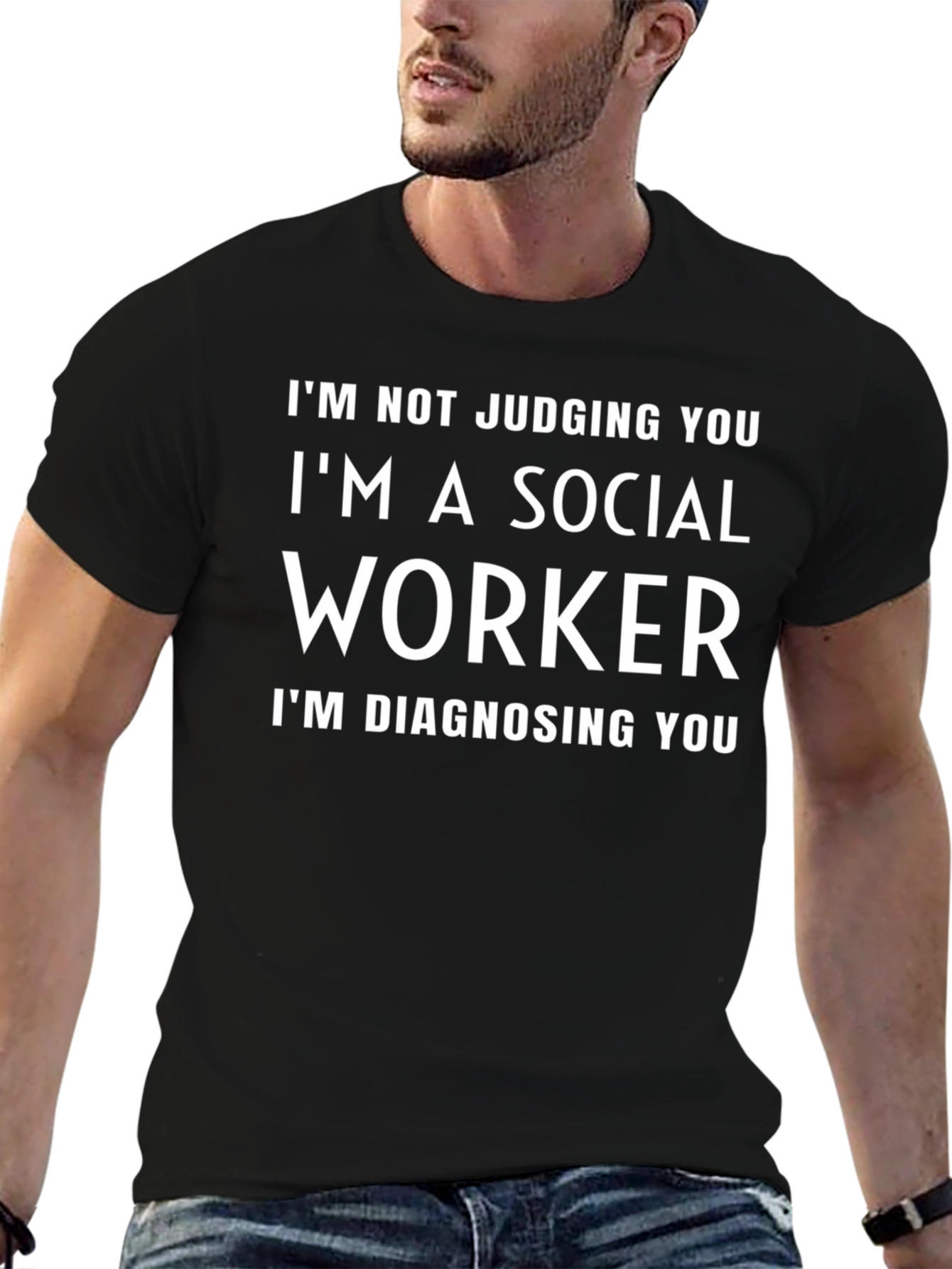 Social Worker Diagnosis T-Shirt - Funny Sarcastic Tee