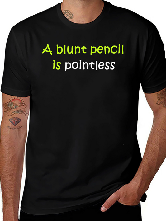 Blunt Pencil Pointless Graphic Tee - Black Cotton T-Shirt