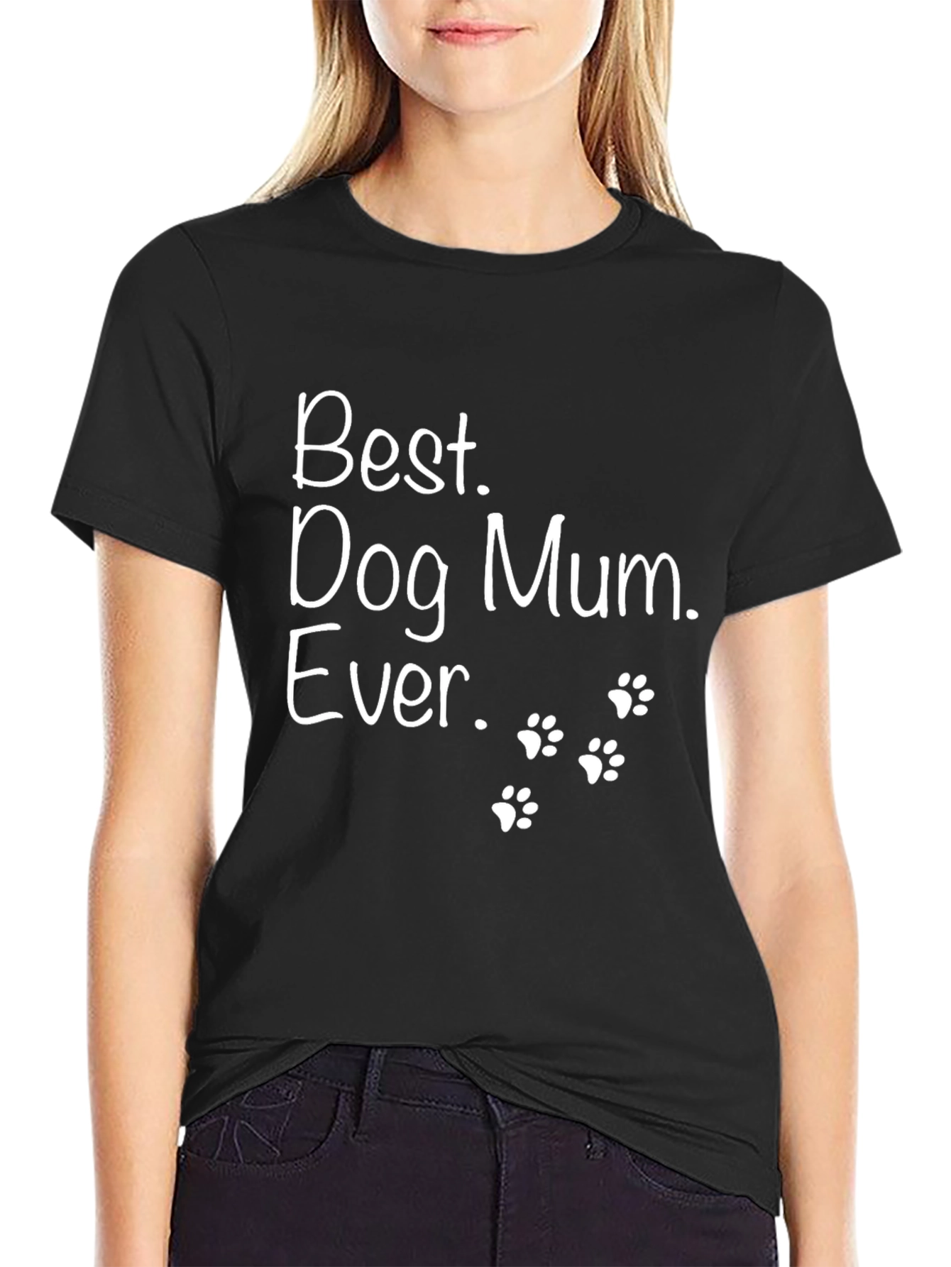 Best Dog Mum Ever Graphic T-Shirt Pet Lover Tee