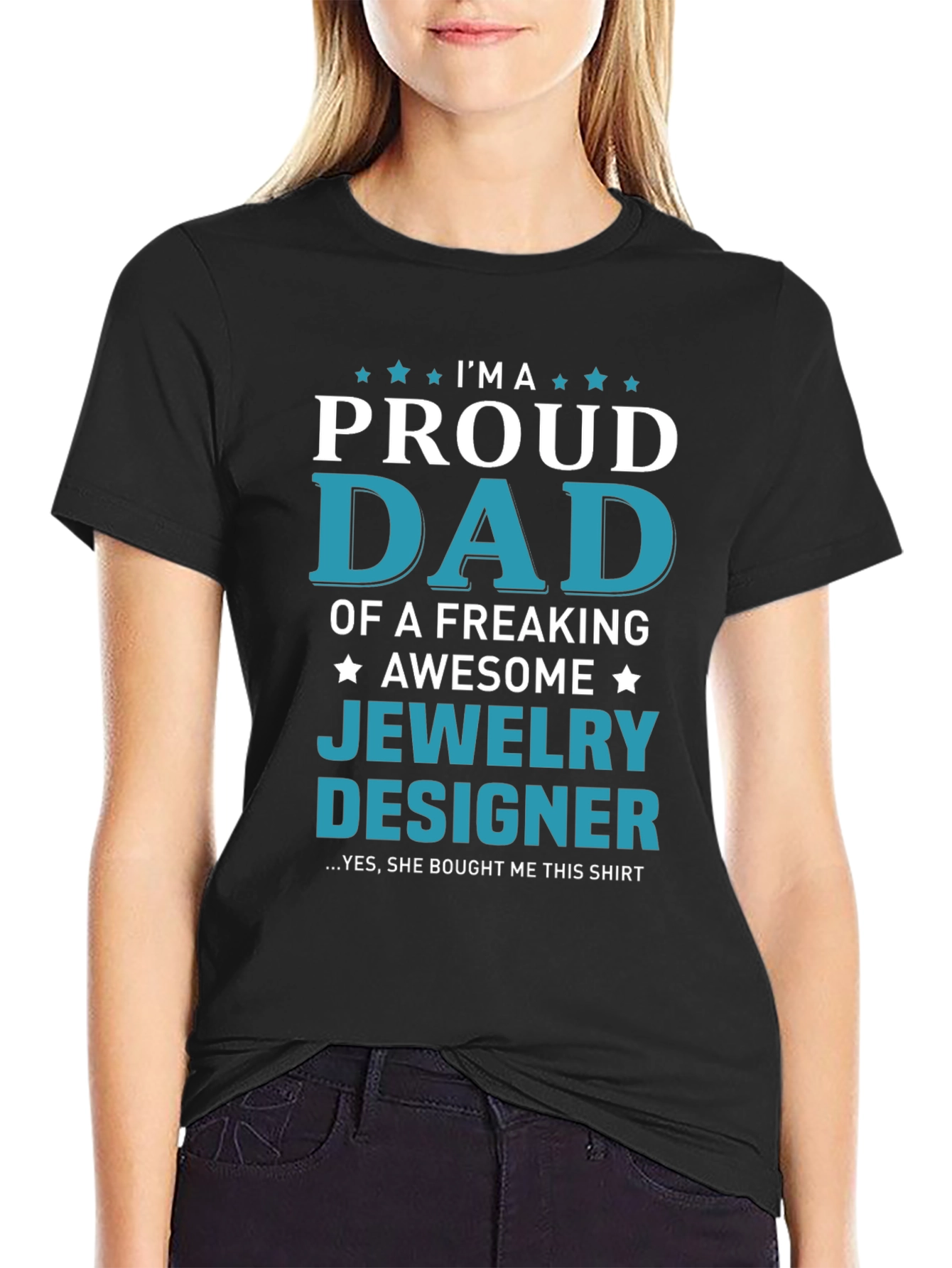 Proud Dad of a Jewelry Designer T-Shirt