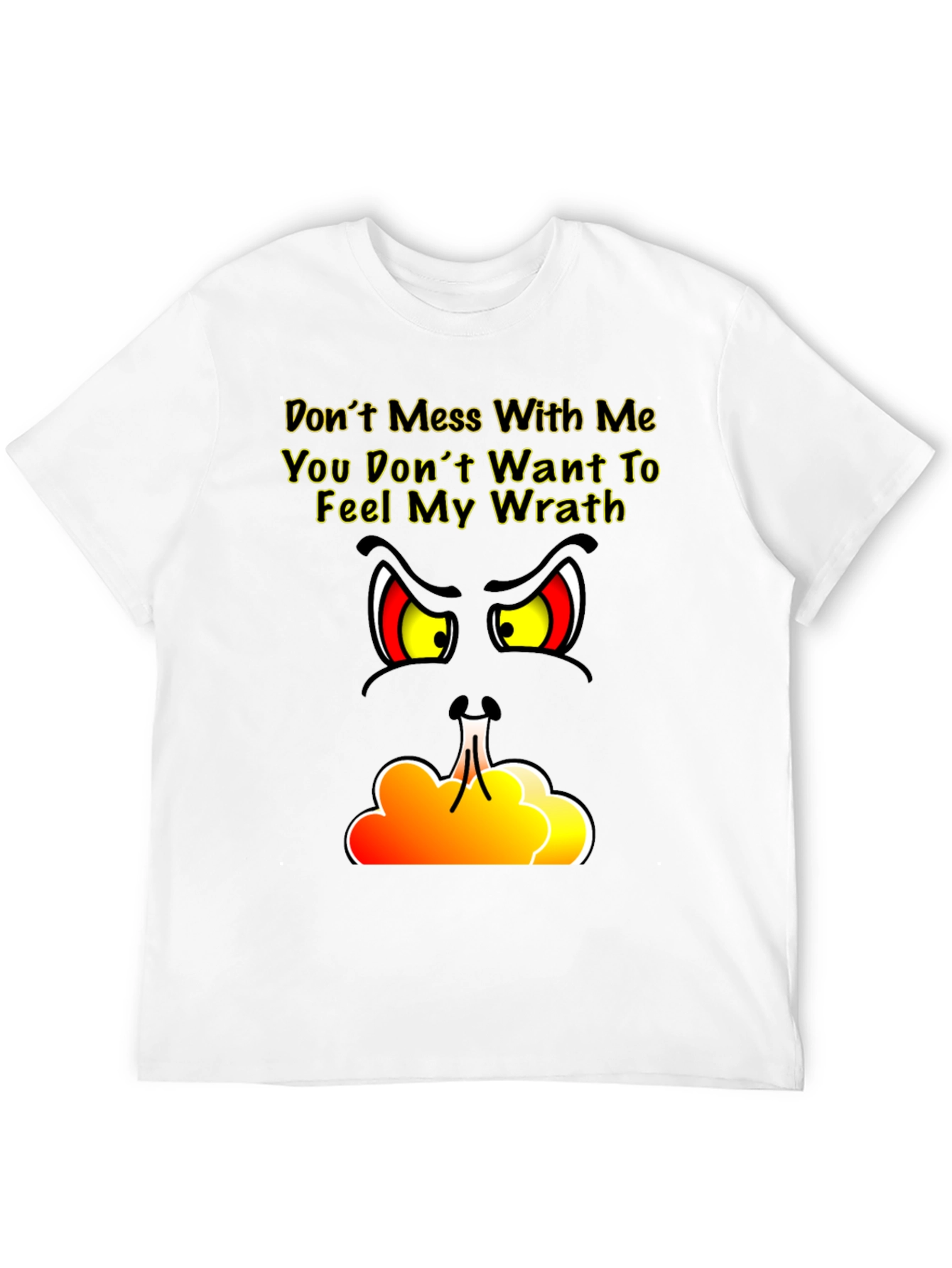 Dont Mess With Me T-Shirt - Angry Grinch