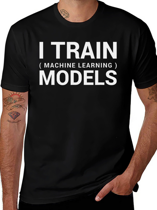 I Train Machine Learning Models Black T-Shirt