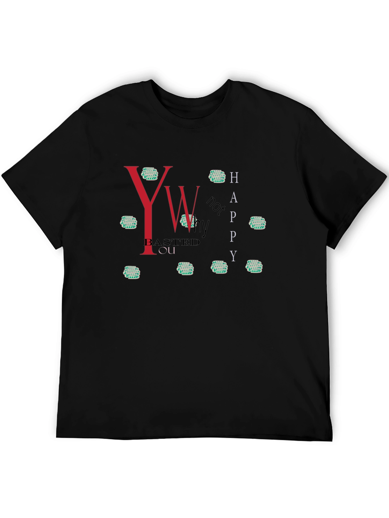 Humorous You Basted You Graphic Tee