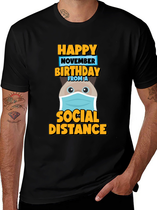 Happy November Birthday Social Distance T-Shirt