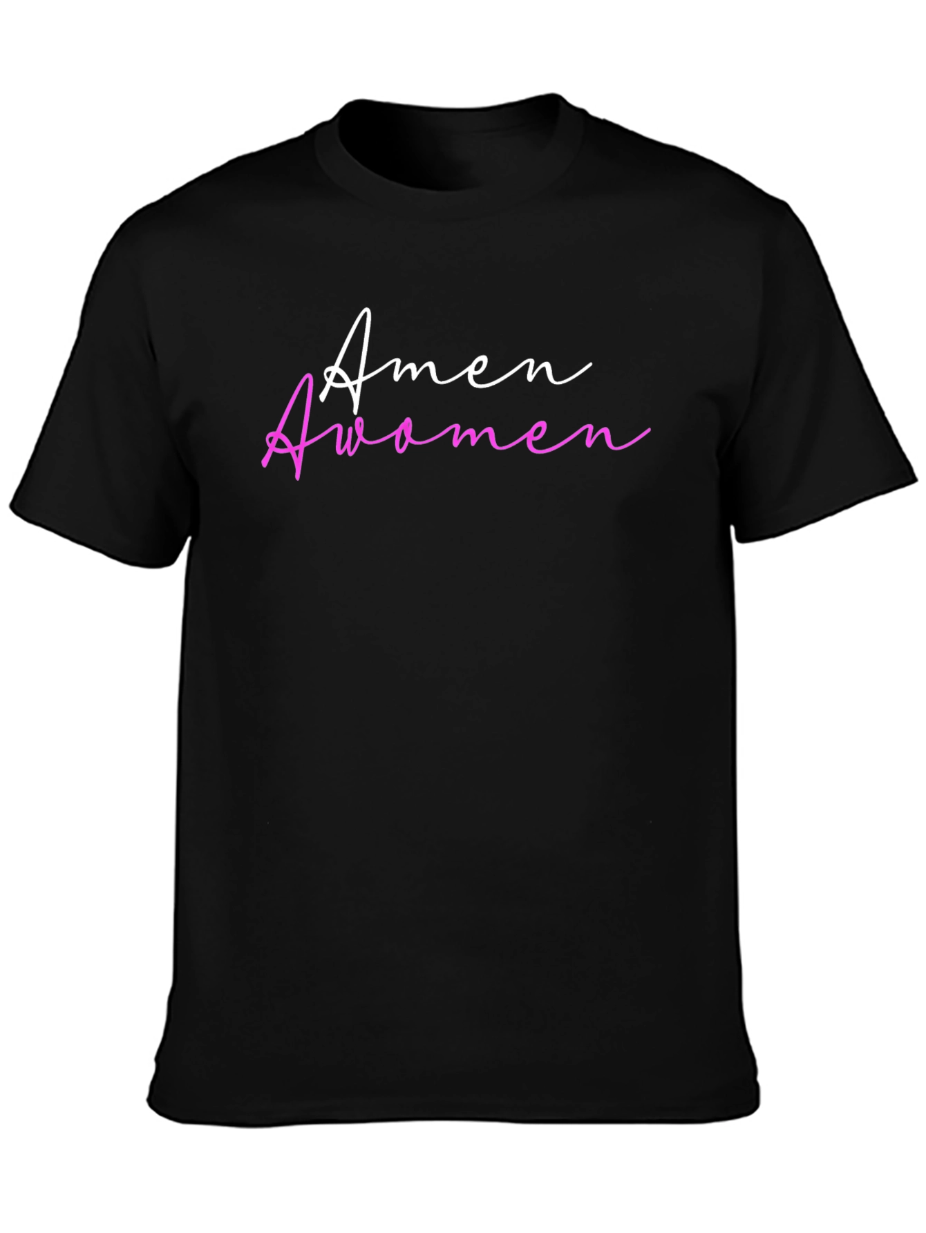 Amen Awomen T-Shirt - Trendy Slogan Tee